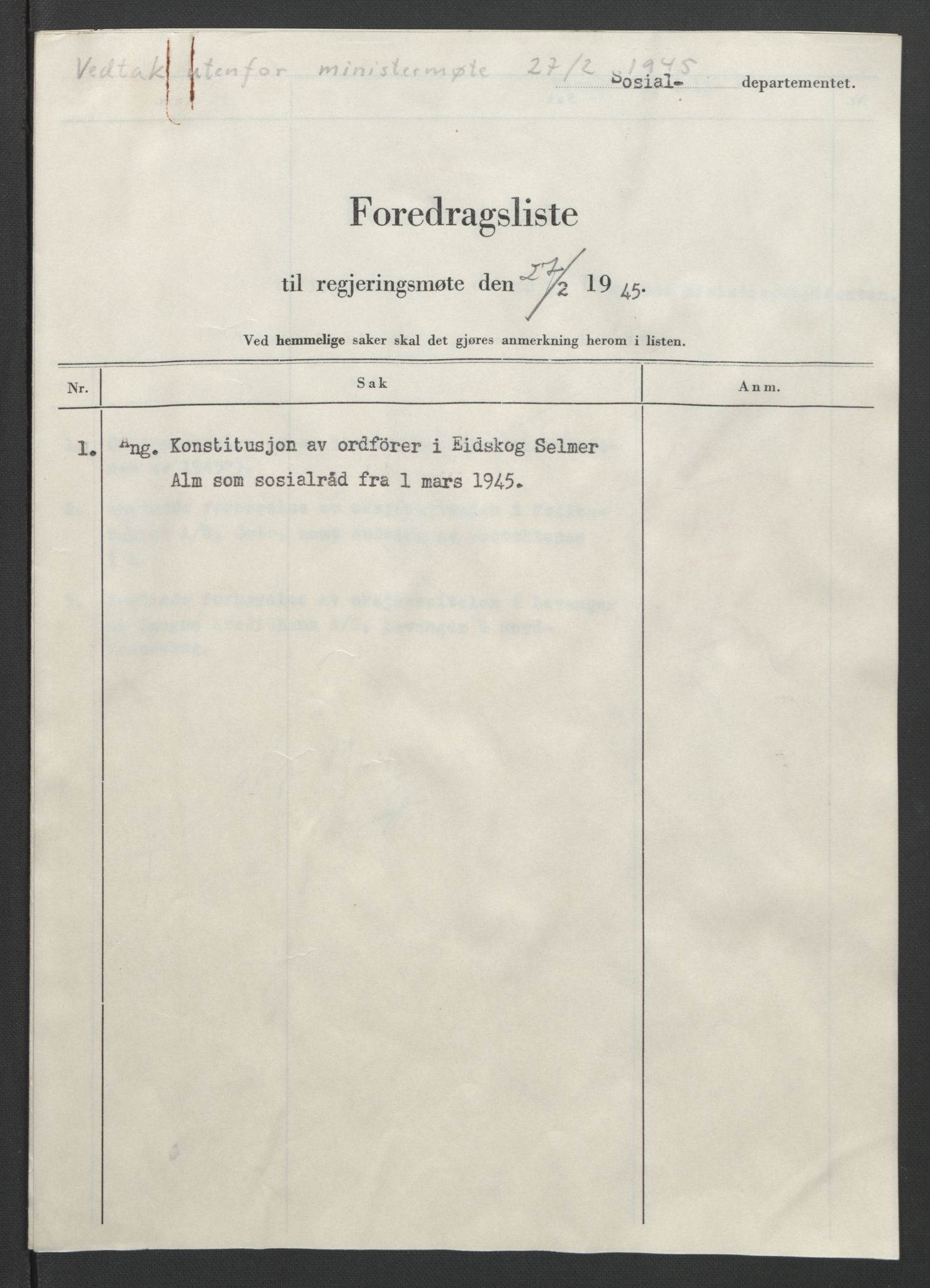 NS-administrasjonen 1940-1945 (Statsrådsekretariatet, de kommisariske statsråder mm), AV/RA-S-4279/D/Db/L0090: Foredrag til vedtak utenfor ministermøte, 1942-1945, p. 636