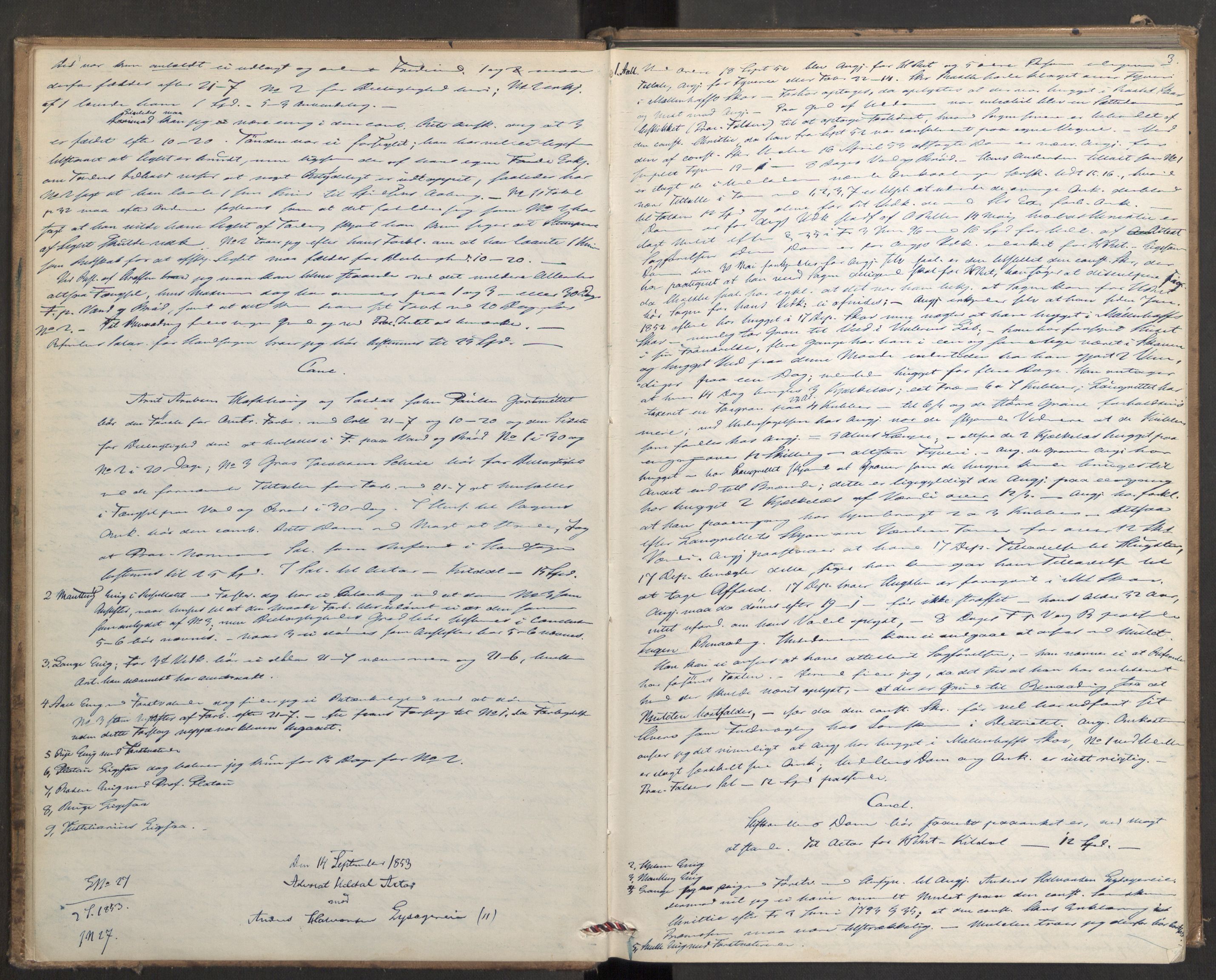 Høyesterett, AV/RA-S-1002/E/Eb/Ebb/L0046/0002: Voteringsprotokoller / Voteringsprotokoll, 1853-1854, p. 2b-3a