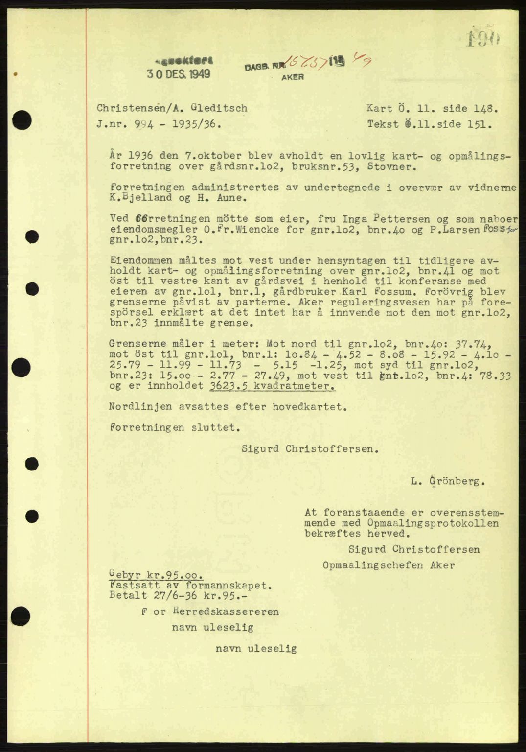 Oslo byskriverembete, AV/SAO-A-10227/G/Gb/Gbd/Gbda/L0017: Mortgage book no. A215, 1949-1950, Diary no: : 15651/1949