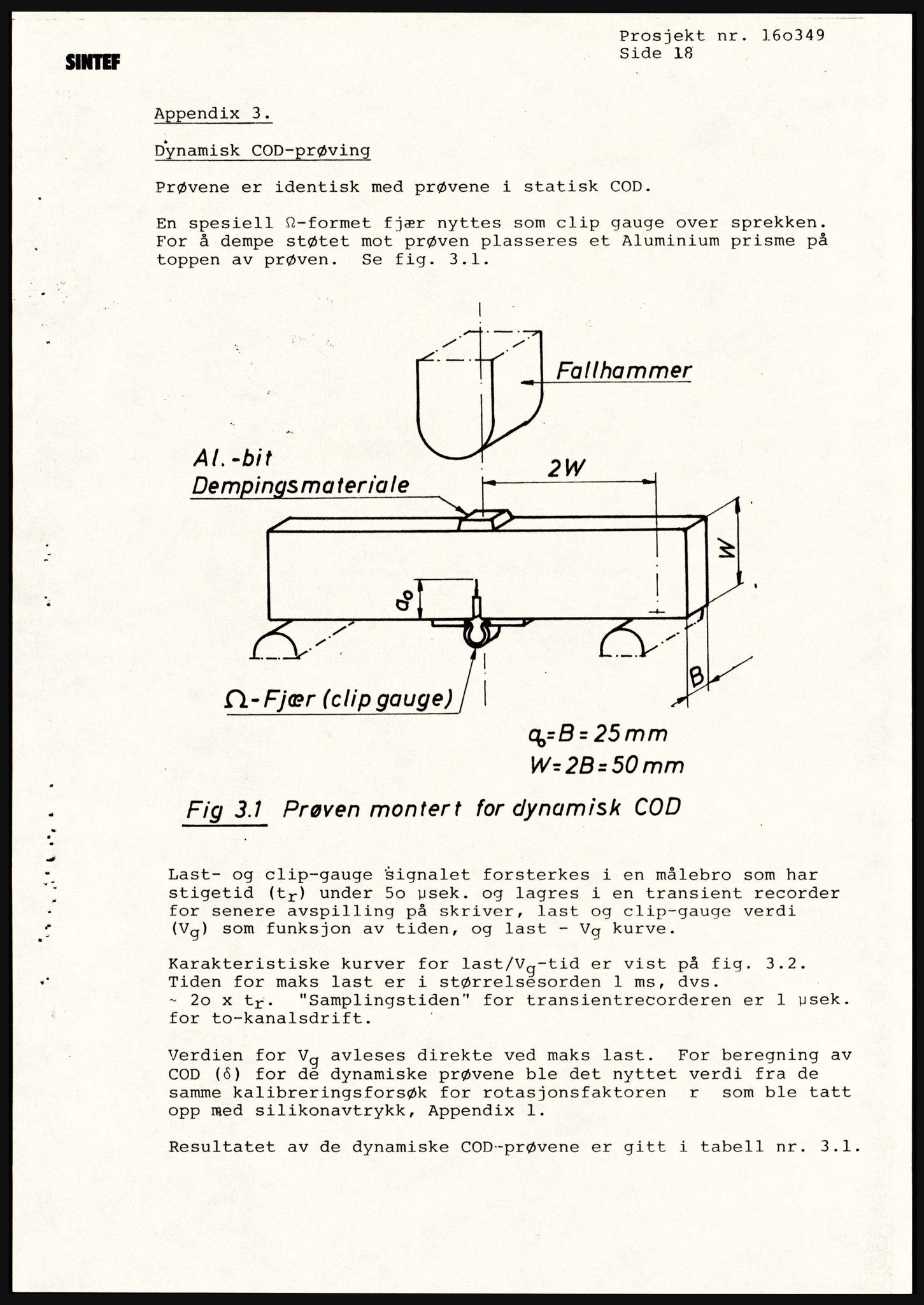 Justisdepartementet, Granskningskommisjonen ved Alexander Kielland-ulykken 27.3.1980, AV/RA-S-1165/D/L0021: V Forankring (Doku.liste + V1-V3 av 3)/W Materialundersøkelser (Doku.liste + W1-W10 av 10 - W9 eske 26), 1980-1981, p. 99