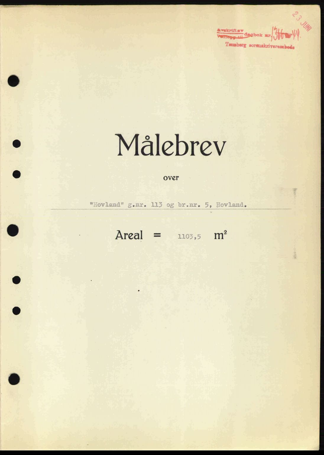 Tønsberg sorenskriveri, AV/SAKO-A-130/G/Ga/Gaa/L0015: Mortgage book no. A15, 1944-1944, Diary no: : 1366/1944