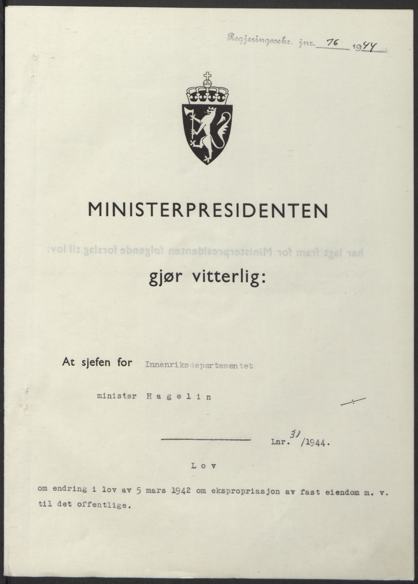 NS-administrasjonen 1940-1945 (Statsrådsekretariatet, de kommisariske statsråder mm), RA/S-4279/D/Db/L0100: Lover, 1944, p. 147
