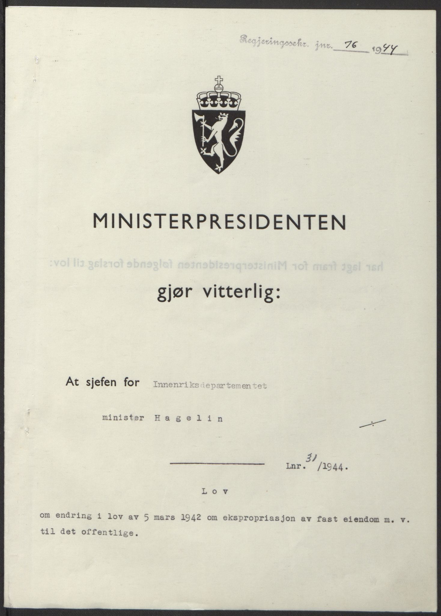 NS-administrasjonen 1940-1945 (Statsrådsekretariatet, de kommisariske statsråder mm), AV/RA-S-4279/D/Db/L0100: Lover, 1944, p. 147