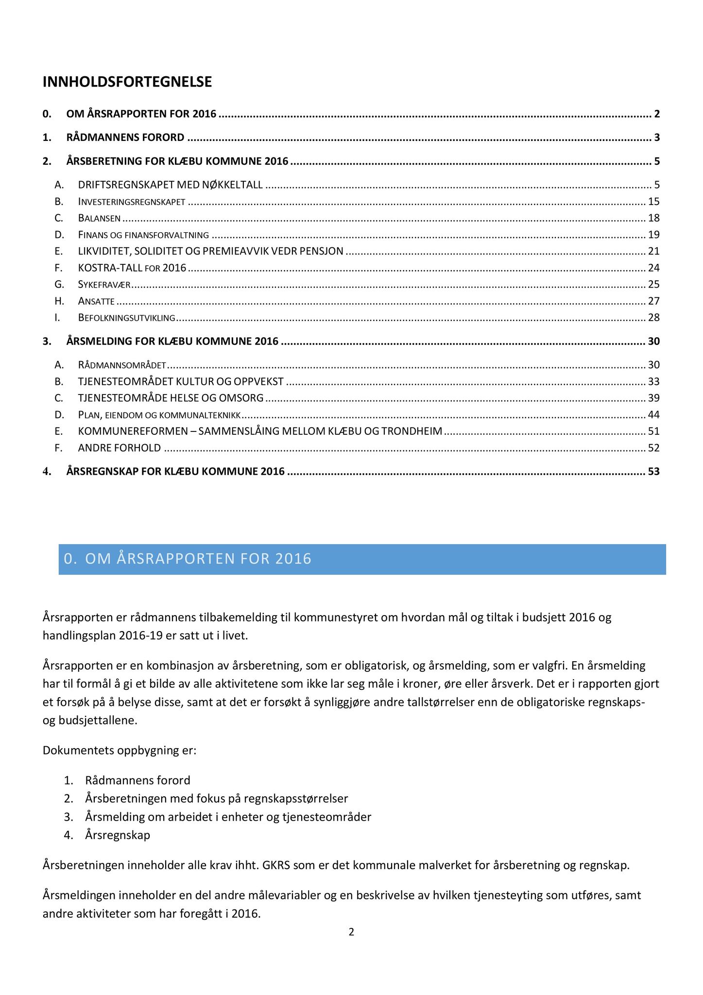 Klæbu Kommune, TRKO/KK/01-KS/L010: Kommunestyret - Møtedokumenter, 2017, p. 1315