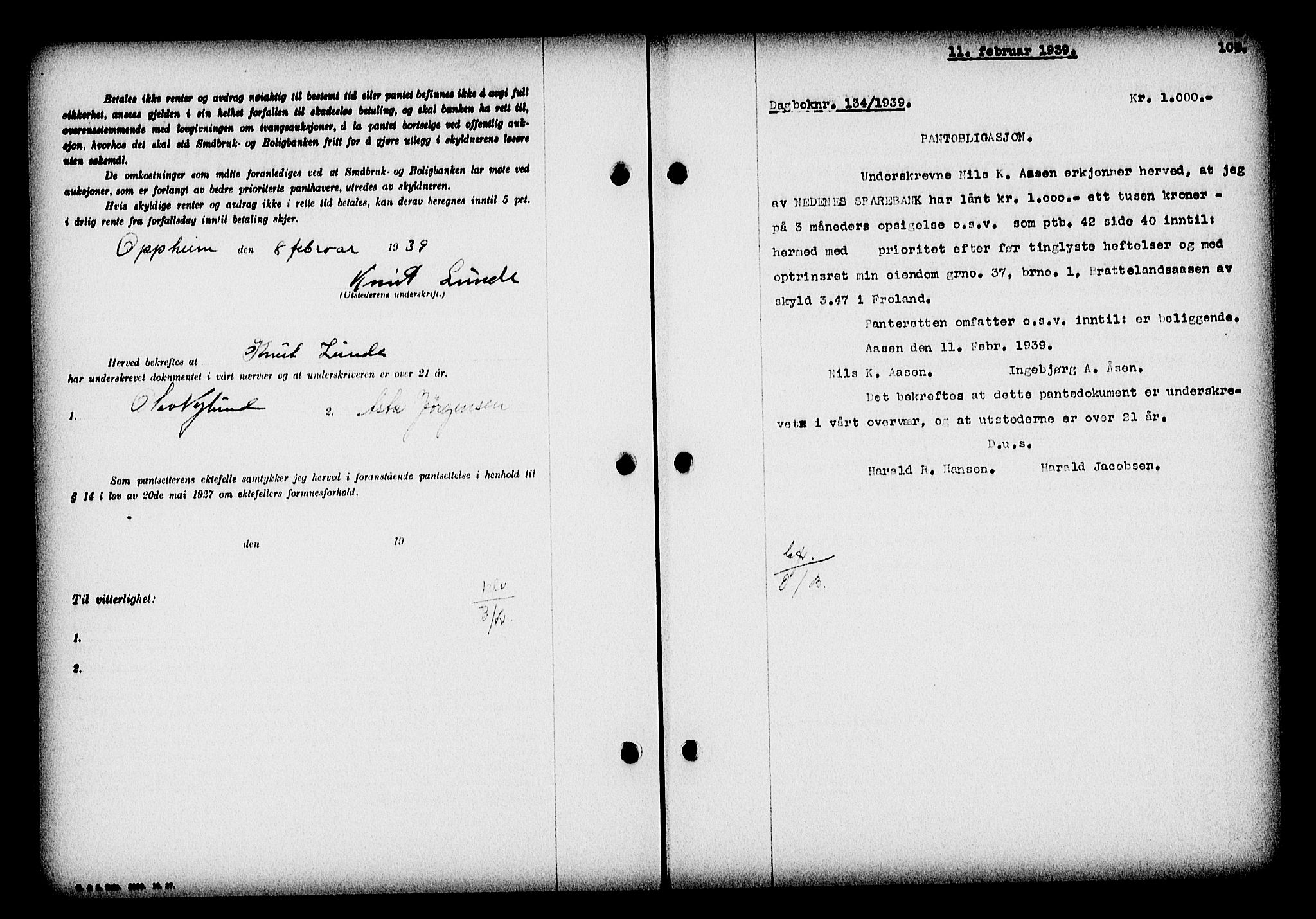 Nedenes sorenskriveri, SAK/1221-0006/G/Gb/Gba/L0046: Mortgage book no. 42, 1938-1939, Diary no: : 134/1939