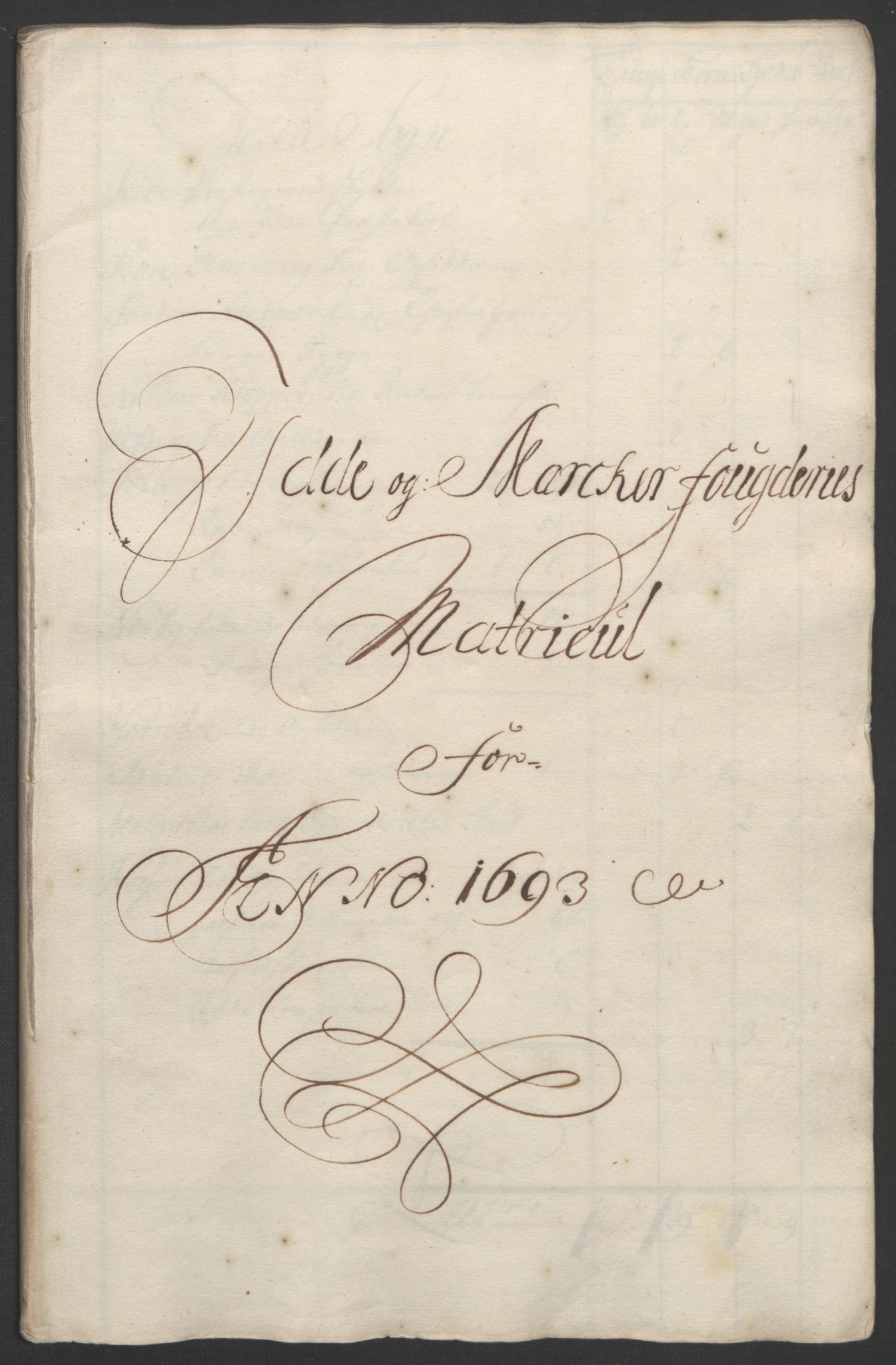 Rentekammeret inntil 1814, Reviderte regnskaper, Fogderegnskap, AV/RA-EA-4092/R01/L0011: Fogderegnskap Idd og Marker, 1692-1693, p. 257