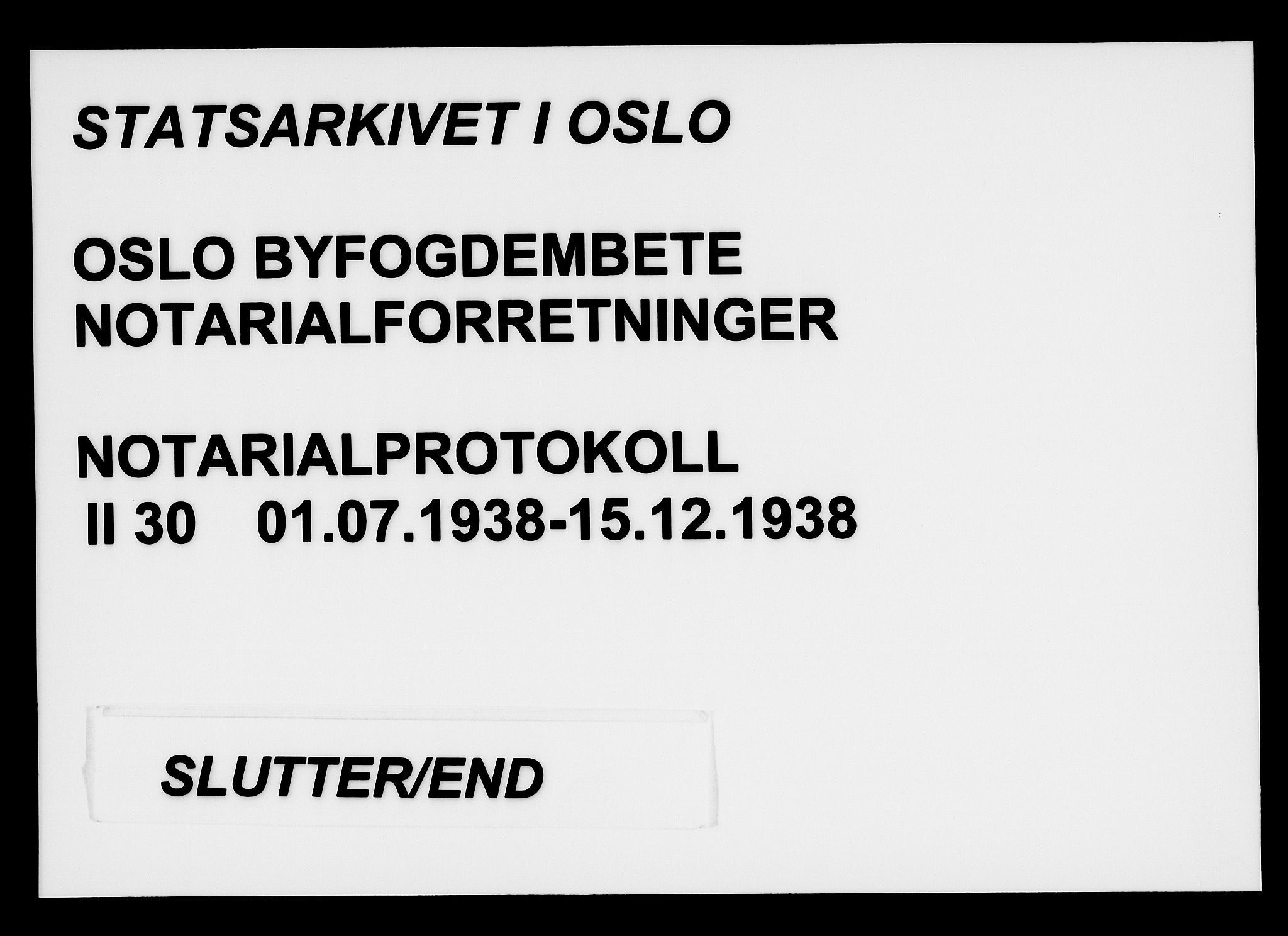 Oslo byfogd avd. I, SAO/A-10220/L/Lb/Lbb/L0030: Notarialprotokoll, rekke II: Vigsler, 1938