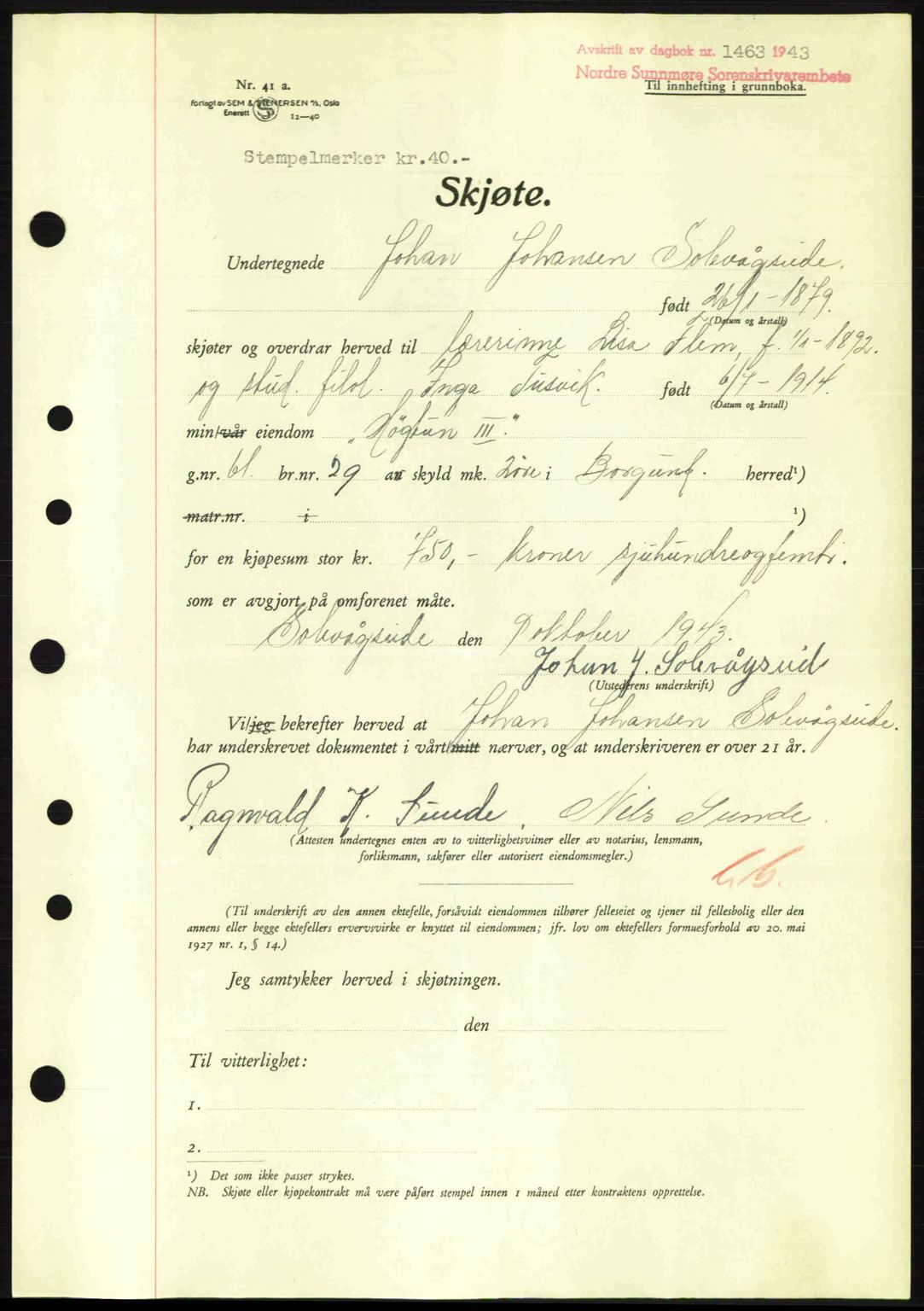 Nordre Sunnmøre sorenskriveri, AV/SAT-A-0006/1/2/2C/2Ca: Mortgage book no. A16, 1943-1943, Diary no: : 1463/1943