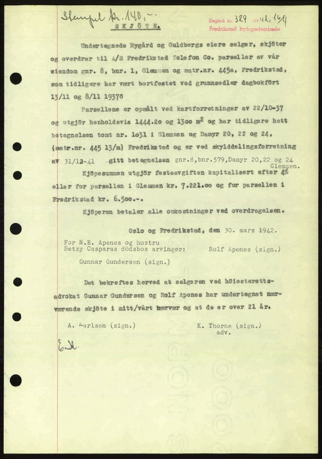 Fredrikstad byfogd, AV/SAO-A-10473a/G/Ga/Gac/L0002: Mortgage book no. A32a, 1940-1945, Diary no: : 329/1942