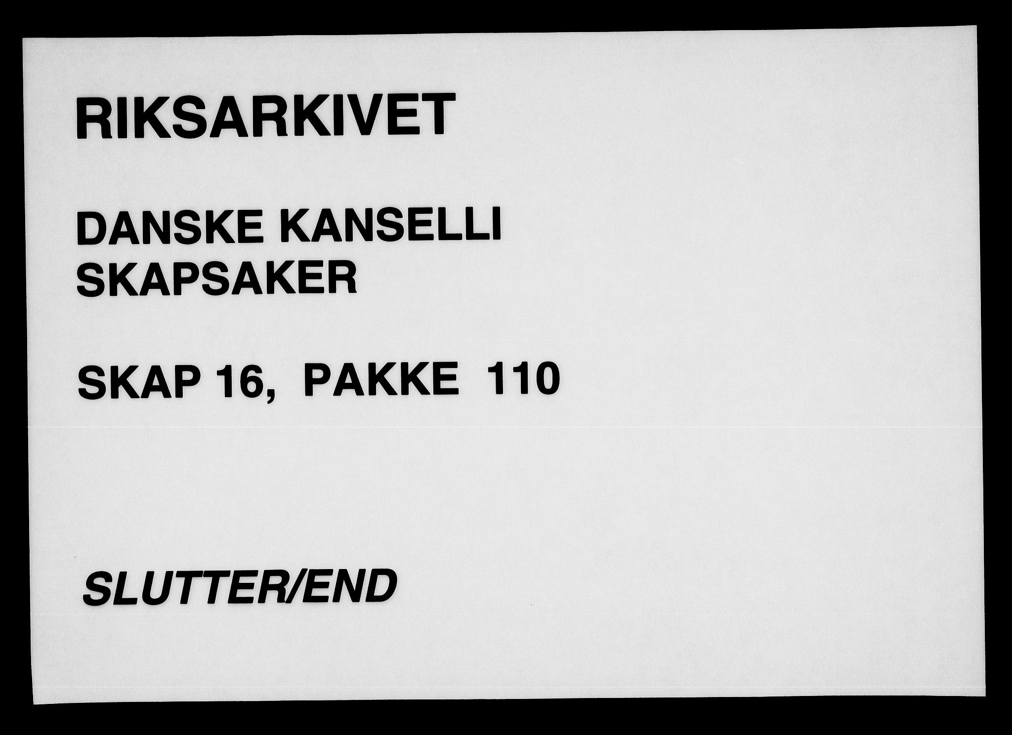 Danske Kanselli, Skapsaker, RA/EA-4061/F/L0132: Skap 16, pakke 102-119, 1591-1810, p. 283