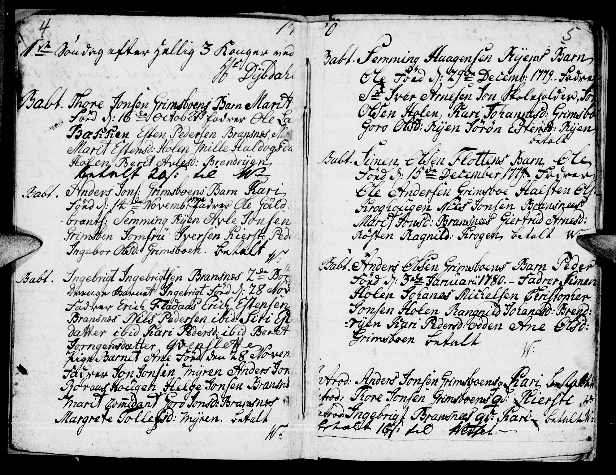 Tynset prestekontor, SAH/PREST-058/H/Ha/Haa/L0011: Parish register (official) no. 11, 1779-1790, p. 4-5