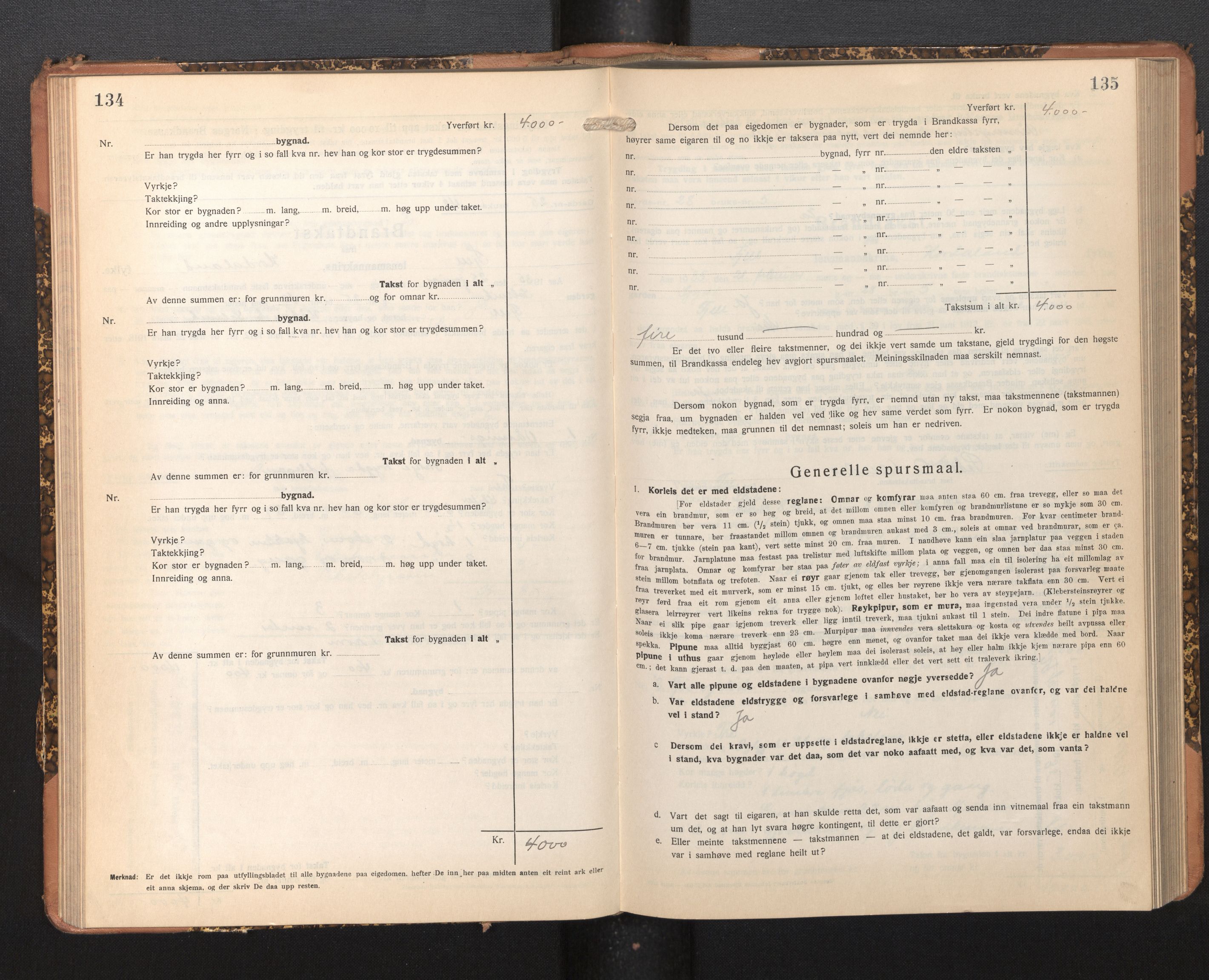 Lensmannen i Fjell, SAB/A-32301/0012/L0006: Branntakstprotokoll, skjematakst, 1931-1945, p. 134-135