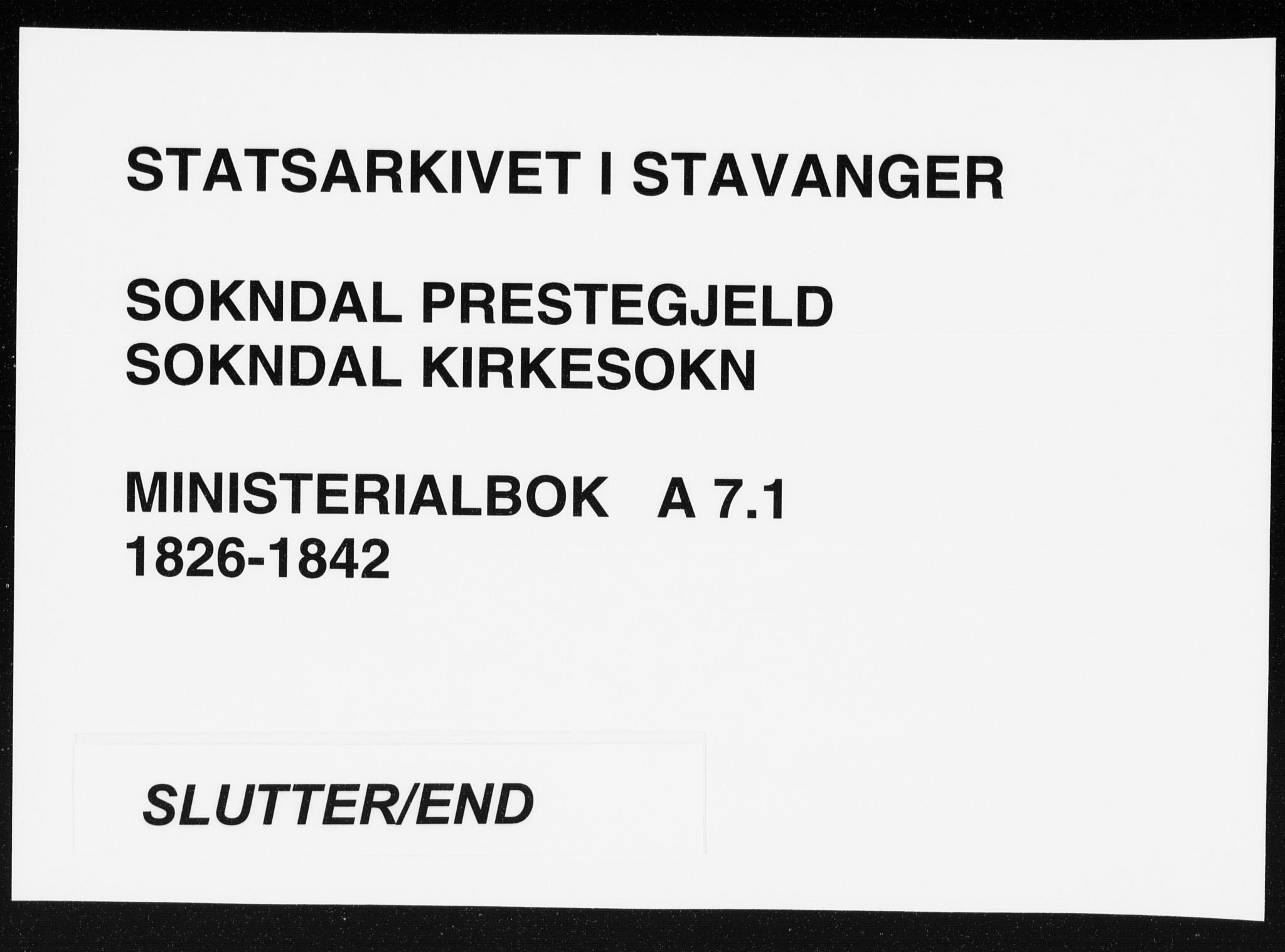 Sokndal sokneprestkontor, AV/SAST-A-101808: Parish register (official) no. A 7.1, 1826-1842