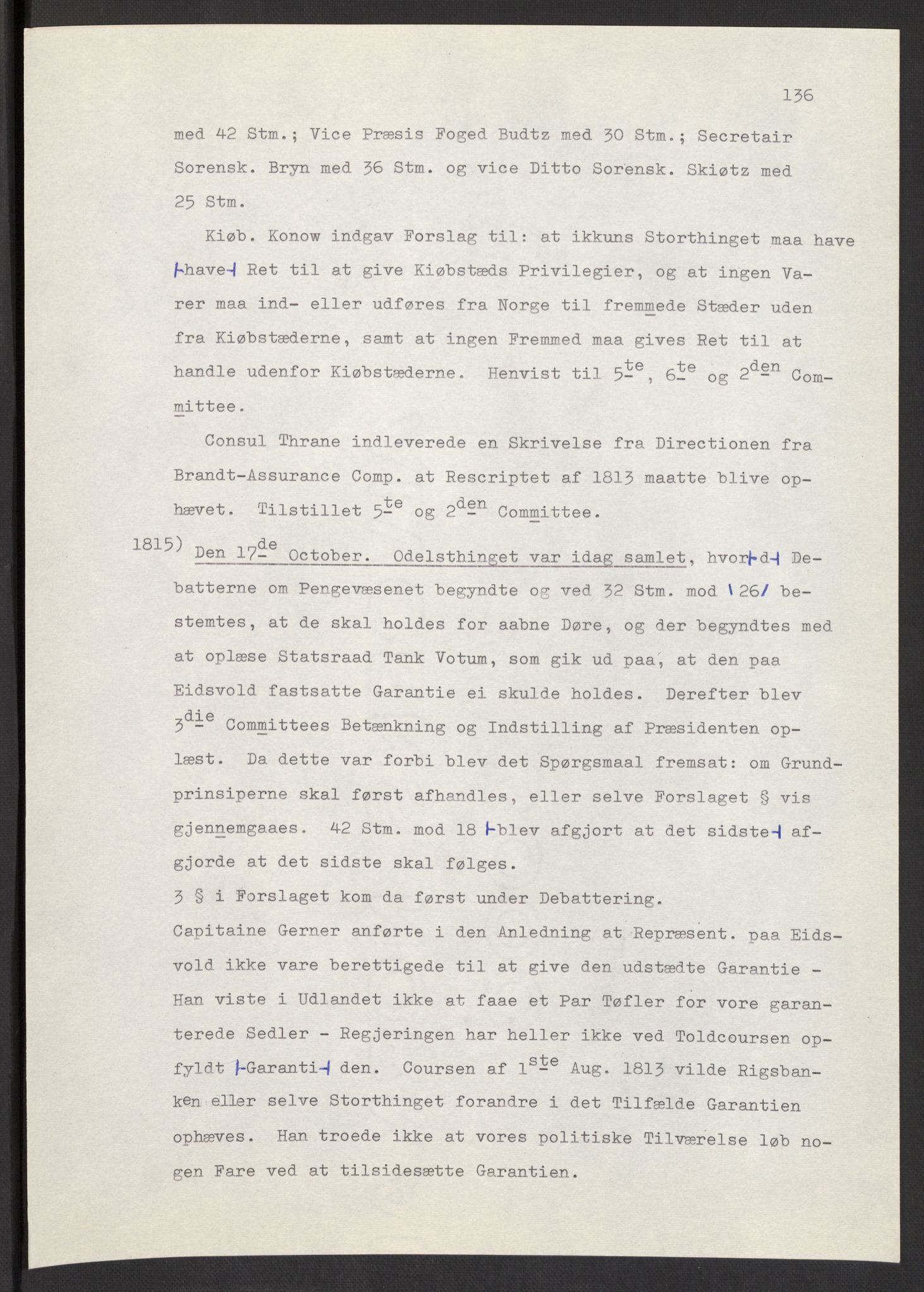 Manuskriptsamlingen, AV/RA-EA-3667/F/L0197: Wetlesen, Hans Jørgen (stortingsmann, ingeniørkaptein); Referat fra Stortinget 1815-1816, 1815-1816, p. 136