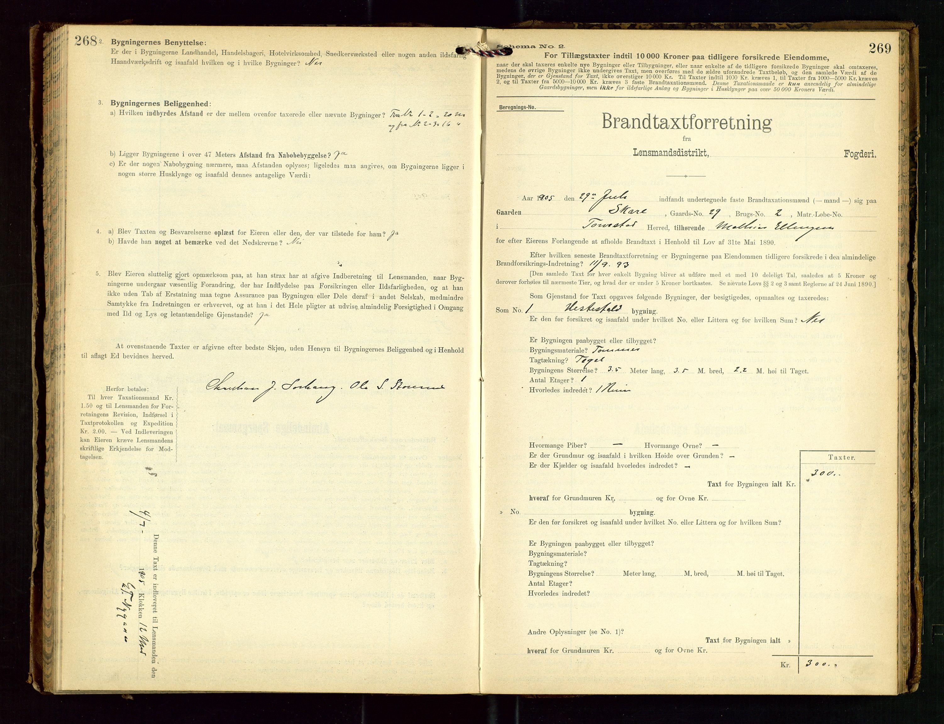 Torvestad lensmannskontor, SAST/A-100307/1/Gob/L0003: "Brandtaxationsprotokol for Torvestad Lensmannsdistrikt", 1905-1909, p. 268-269