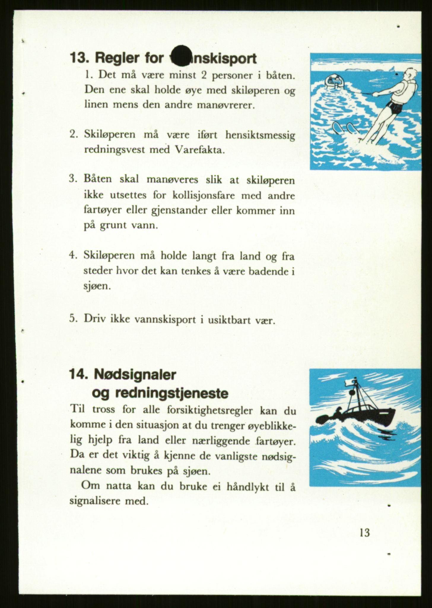 Sjøfartsdirektoratet med forløpere, generelt arkiv, AV/RA-S-1407/D/Du/Duc/L0642/0001: Skipskontrollen - Forskrifter / Forskrift om utleiebåter (2 mapper), 1978-1987, p. 163