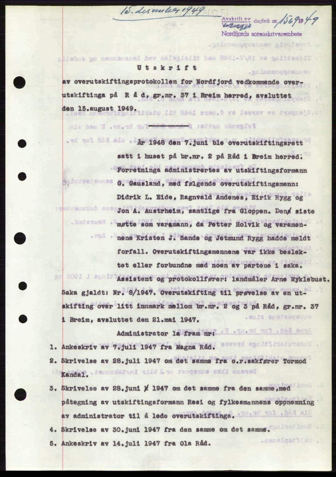 Nordfjord sorenskriveri, SAB/A-2801/02/02b/02bj/L0016a: Mortgage book no. A16 I, 1949-1950, Diary no: : 1569/1949