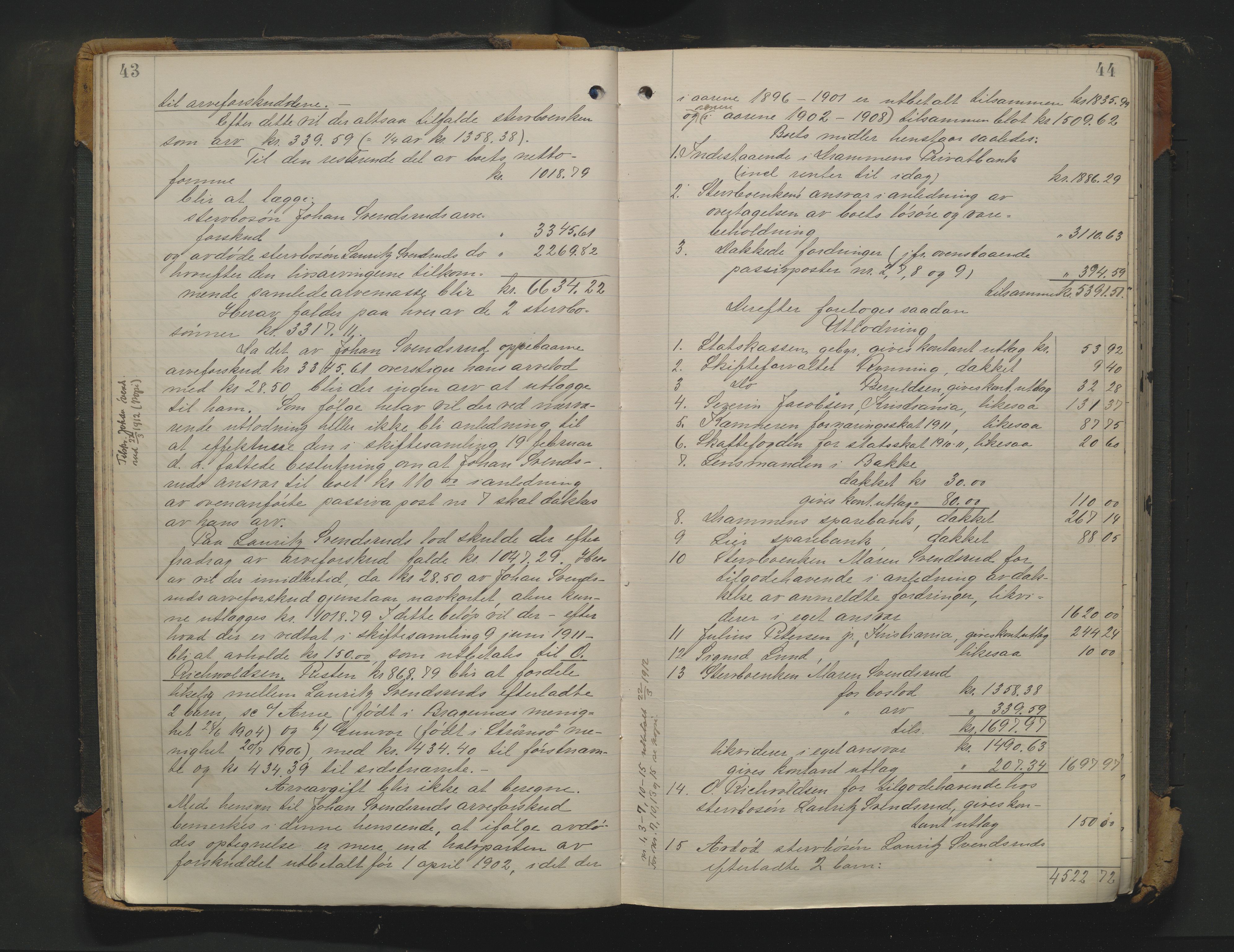 Drammen byfogd, AV/SAKO-A-222/H/Hb/Hbd/Hbda/L0010: Skifteutlodningsprotokoll., 1911-1916, p. 43-44