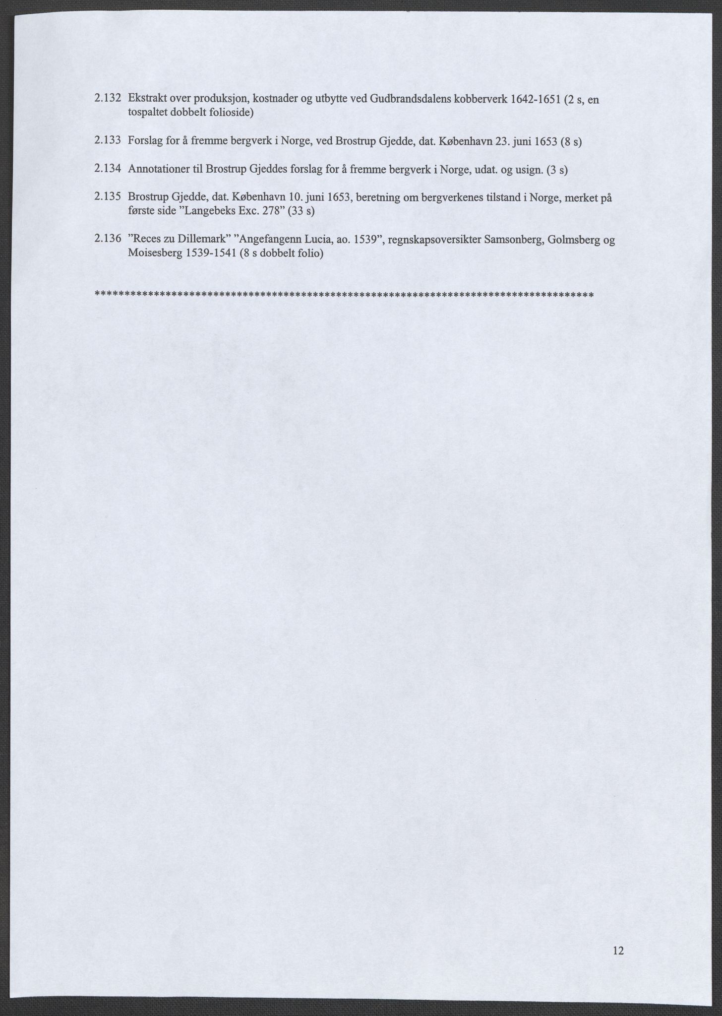 Tyske Kansellis innenrikske avdeling, AV/RA-EA-5864/E/L0001/0002: 1-2: / 2  Bergverkssaker, 1513-1696, p. 9