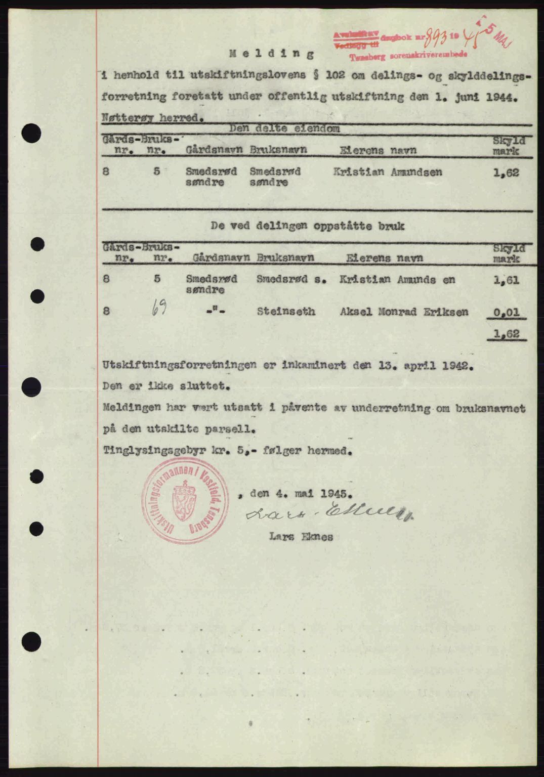 Tønsberg sorenskriveri, AV/SAKO-A-130/G/Ga/Gaa/L0017a: Mortgage book no. A17a, 1945-1945, Diary no: : 893/1945