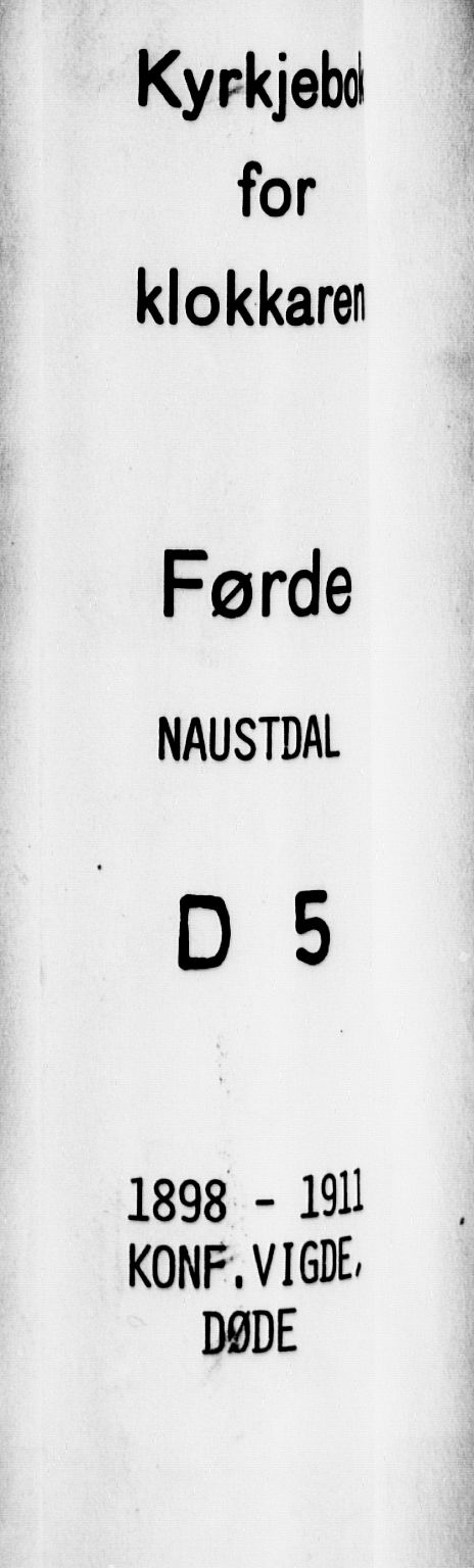 Førde sokneprestembete, SAB/A-79901/H/Hab/Habd/L0005: Parish register (copy) no. D 5, 1898-1911