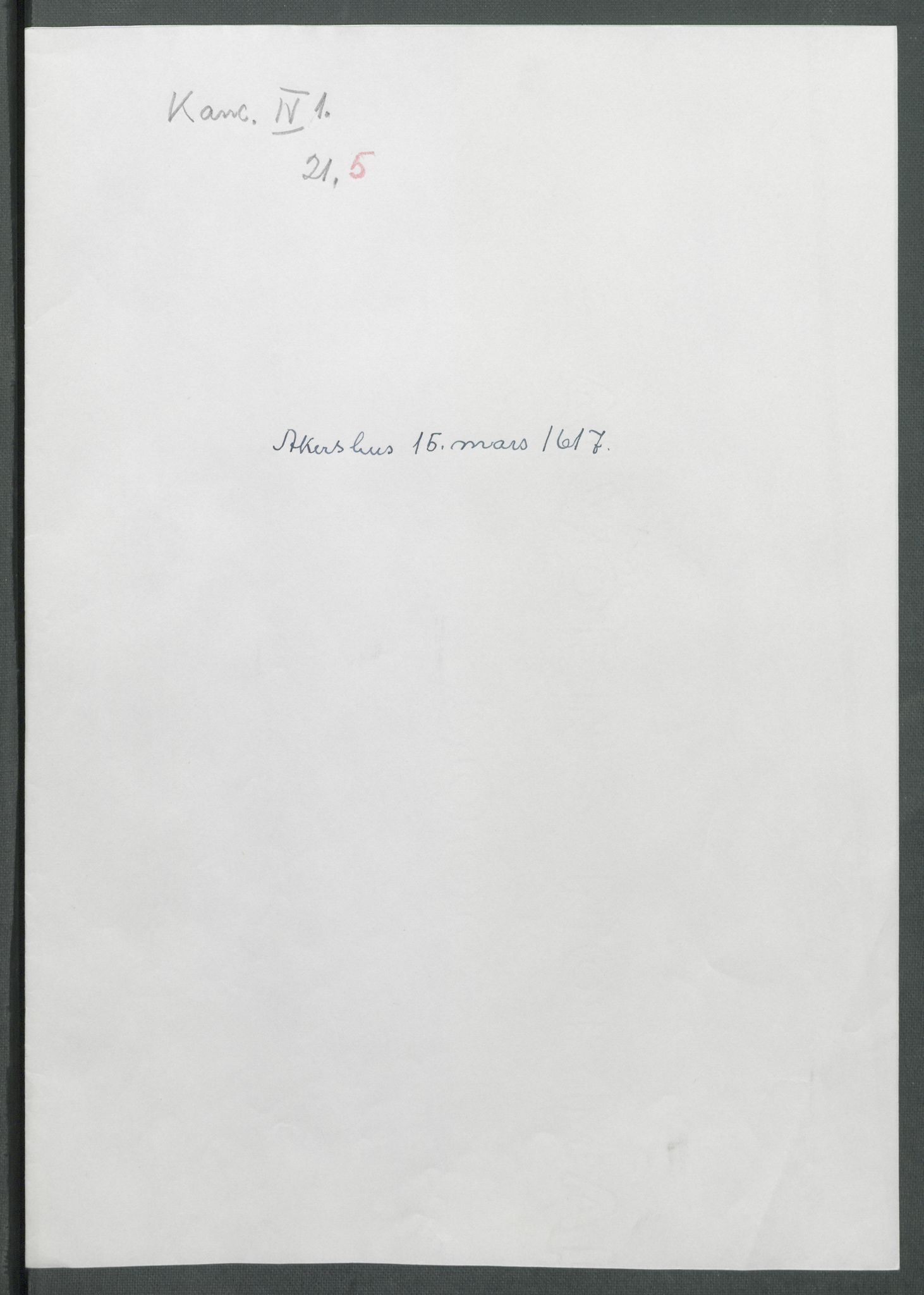 Riksarkivets diplomsamling, RA/EA-5965/F02/L0126: Dokumenter, 1617, p. 15