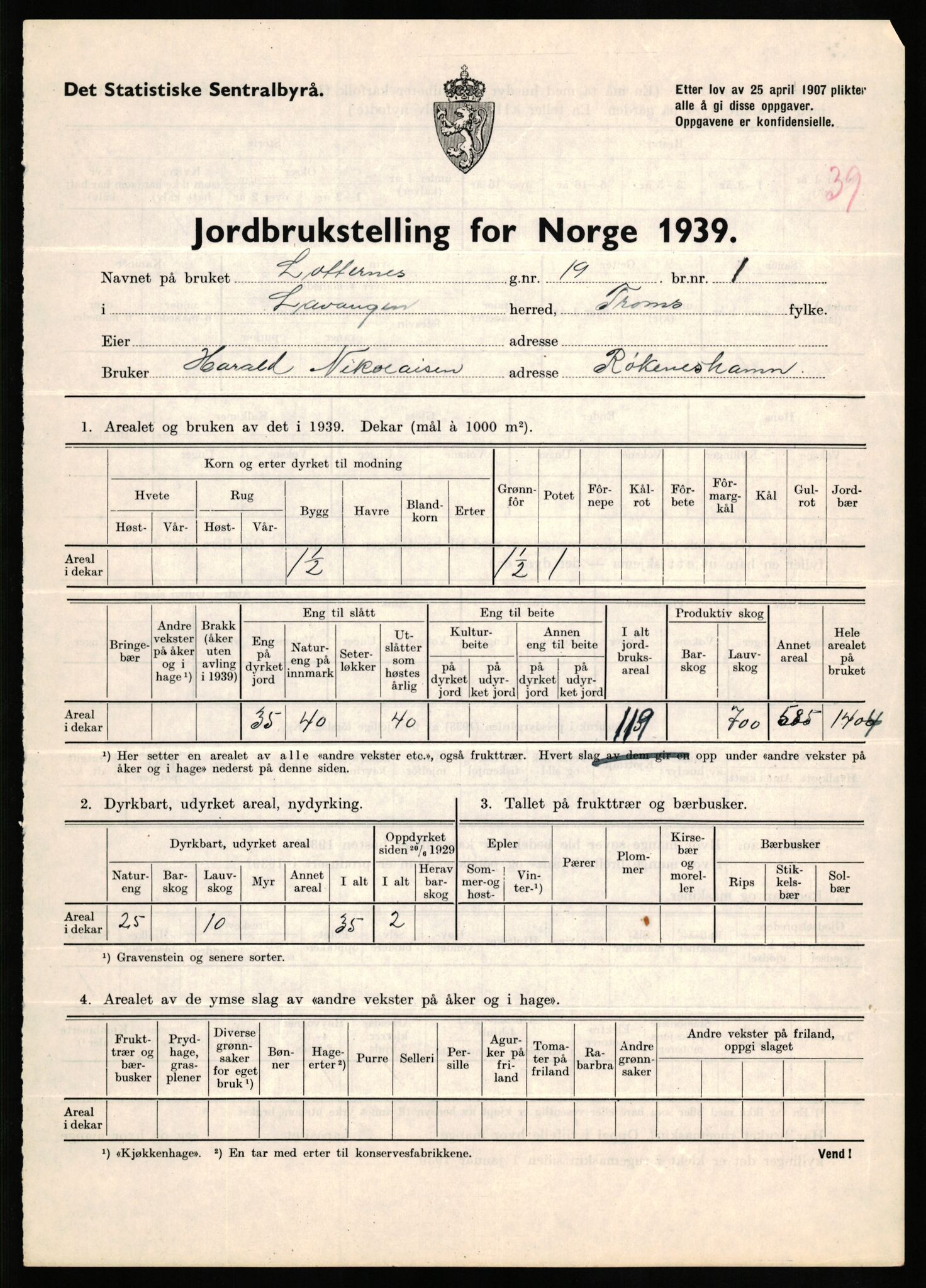 Statistisk sentralbyrå, Næringsøkonomiske emner, Jordbruk, skogbruk, jakt, fiske og fangst, AV/RA-S-2234/G/Gb/L0339: Troms: Andørja, Astafjord og Lavangen, 1939, p. 1418