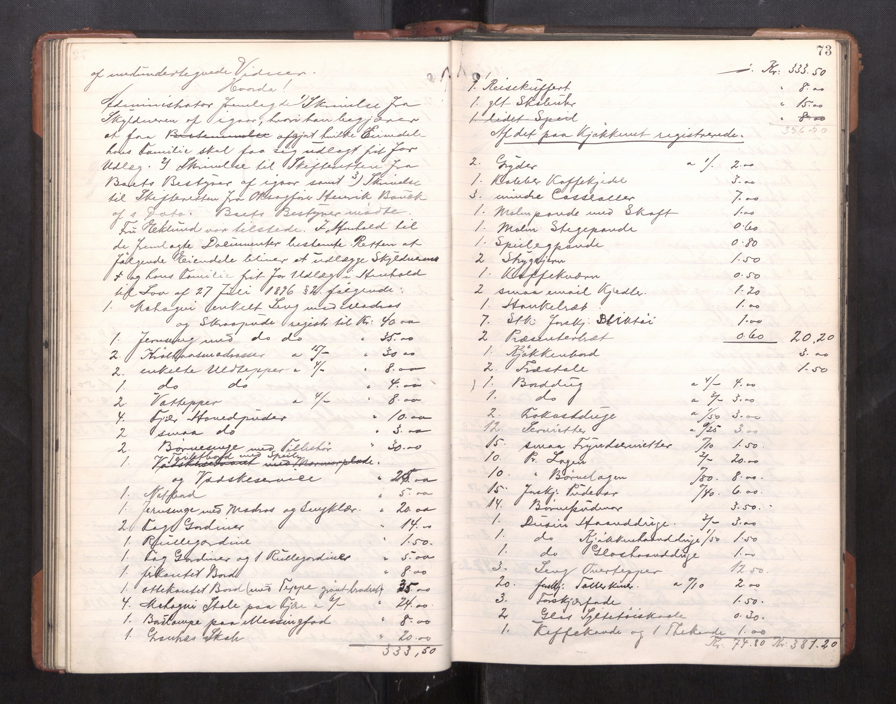 Trondheim byfogd, AV/SAT-A-0003/1/3/3C/L0025: Skifteregistreringsprotokoll - 24/1-14/7. (u/ register), 1906-1909, p. 73