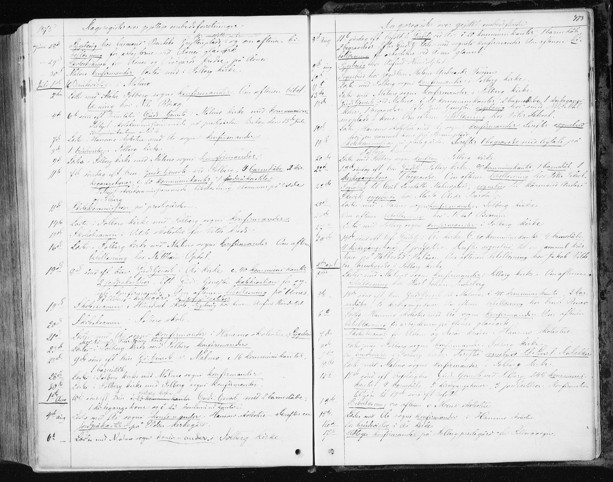 Ministerialprotokoller, klokkerbøker og fødselsregistre - Nord-Trøndelag, AV/SAT-A-1458/741/L0394: Parish register (official) no. 741A08, 1864-1877, p. 473