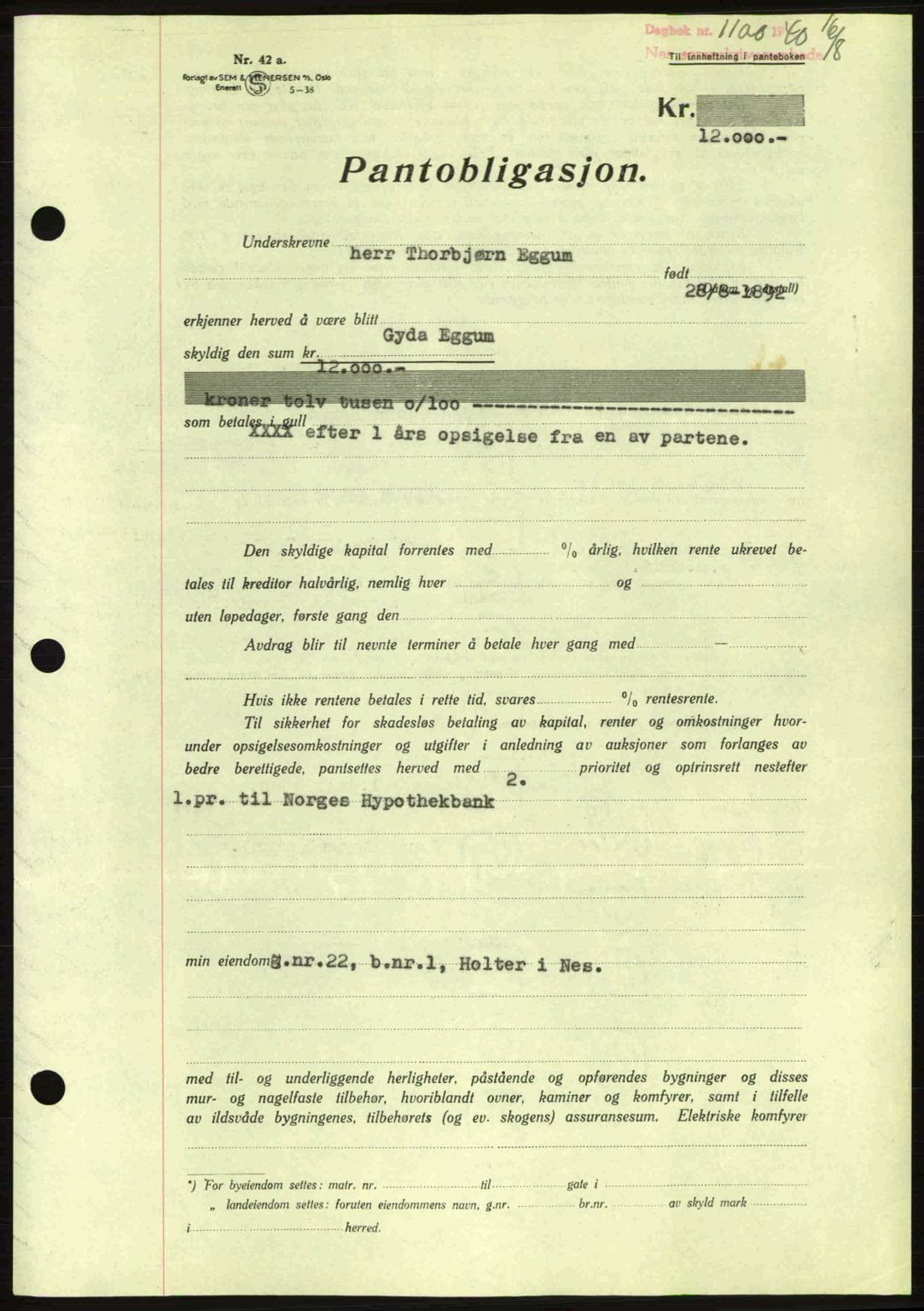 Nes tingrett, SAO/A-10548/G/Gb/Gbb/L0010: Mortgage book no. 54, 1939-1940, Diary no: : 1100/1940
