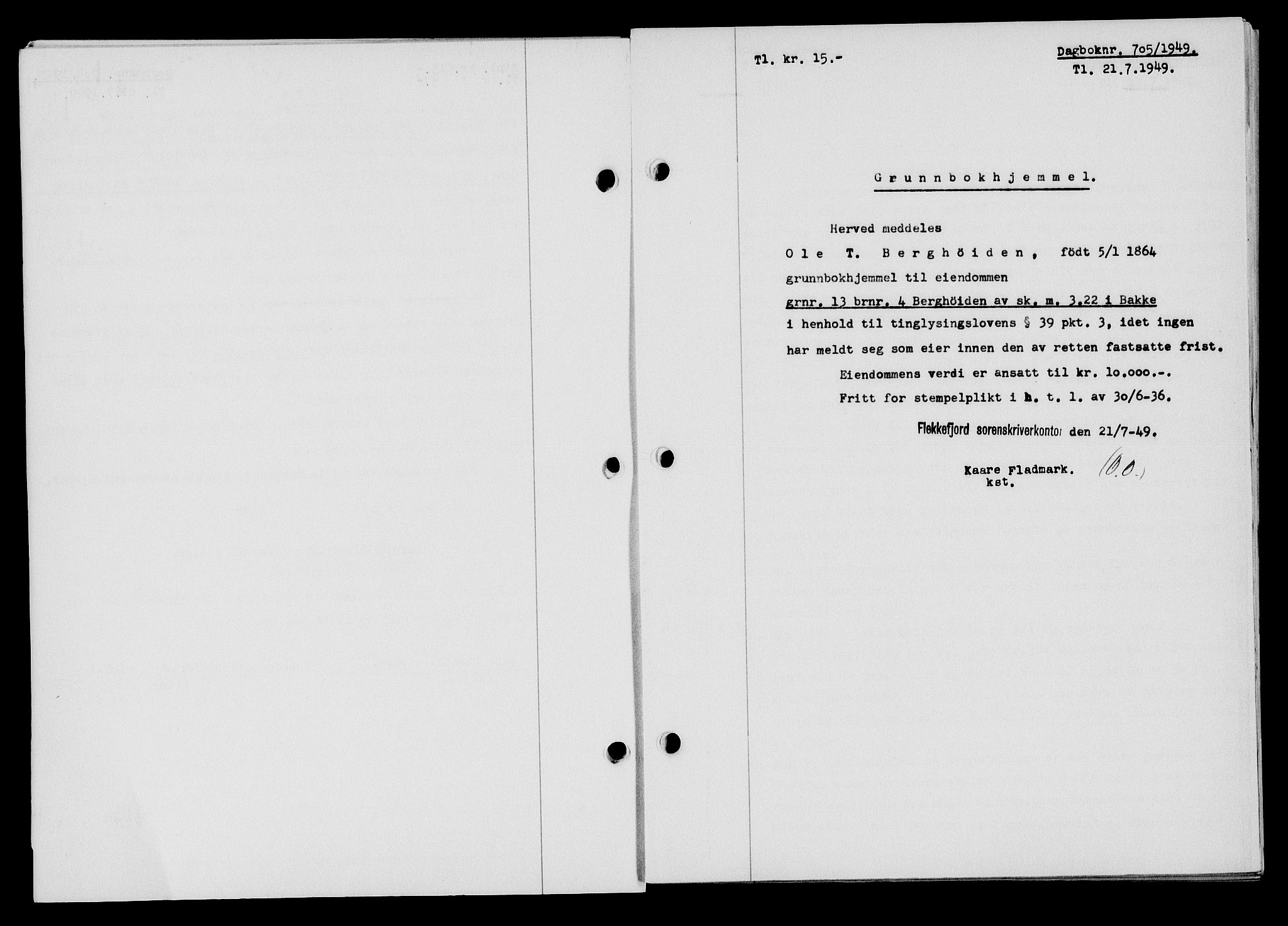 Flekkefjord sorenskriveri, SAK/1221-0001/G/Gb/Gba/L0065: Mortgage book no. A-13, 1949-1949, Diary no: : 705/1949