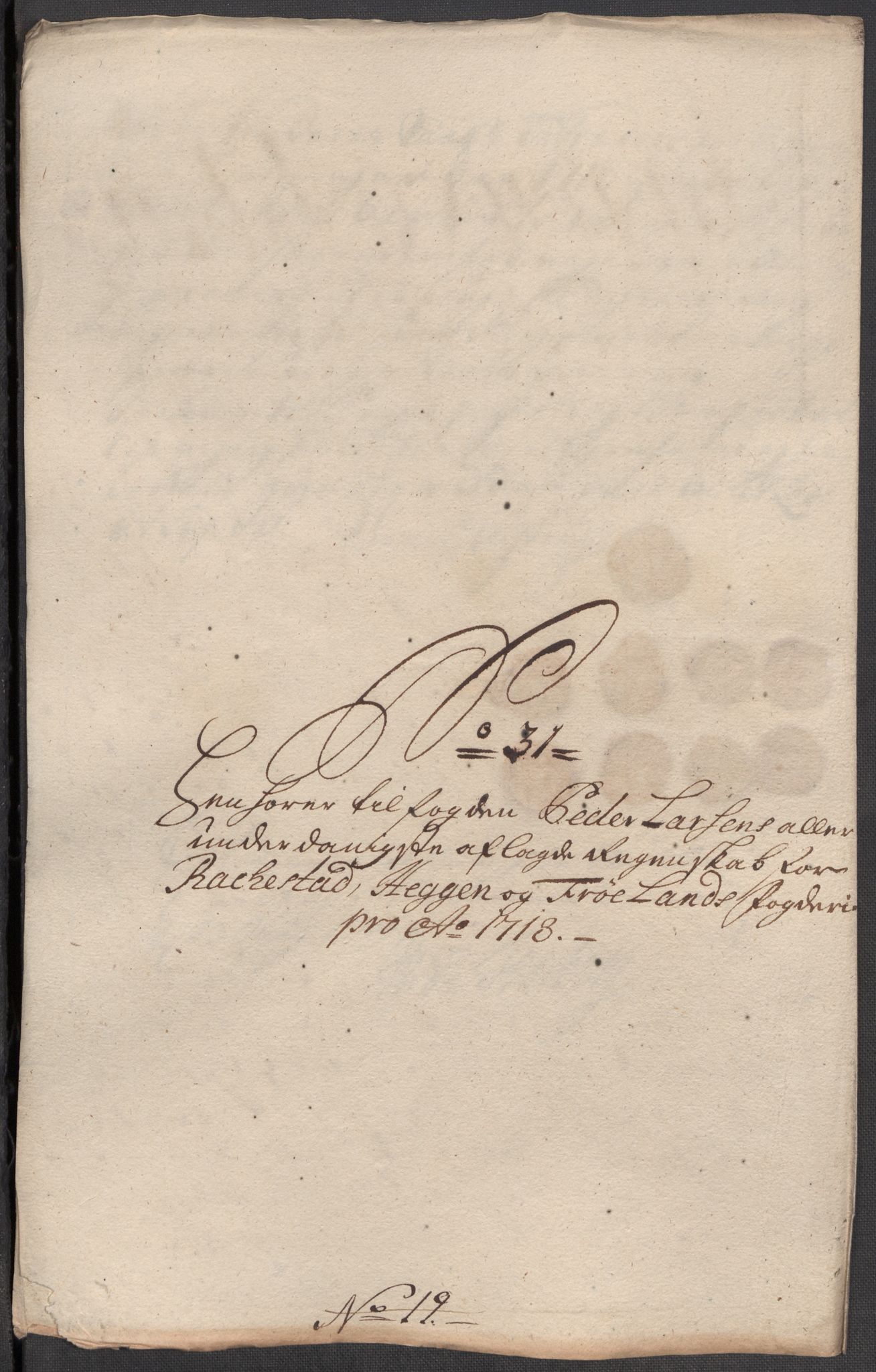 Rentekammeret inntil 1814, Reviderte regnskaper, Fogderegnskap, AV/RA-EA-4092/R07/L0315: Fogderegnskap Rakkestad, Heggen og Frøland, 1718, p. 251