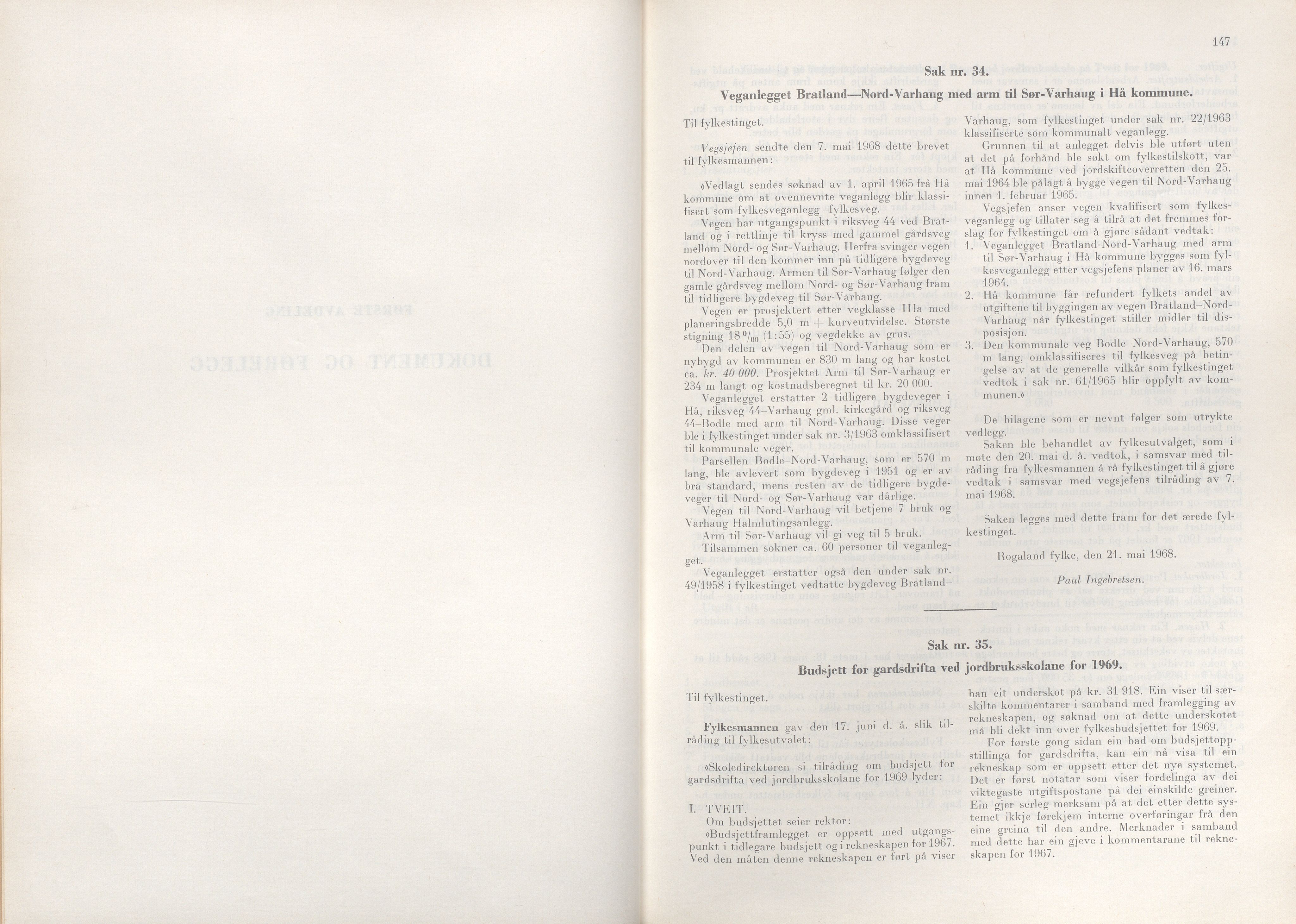 Rogaland fylkeskommune - Fylkesrådmannen , IKAR/A-900/A/Aa/Aaa/L0088: Møtebok , 1968, p. 147