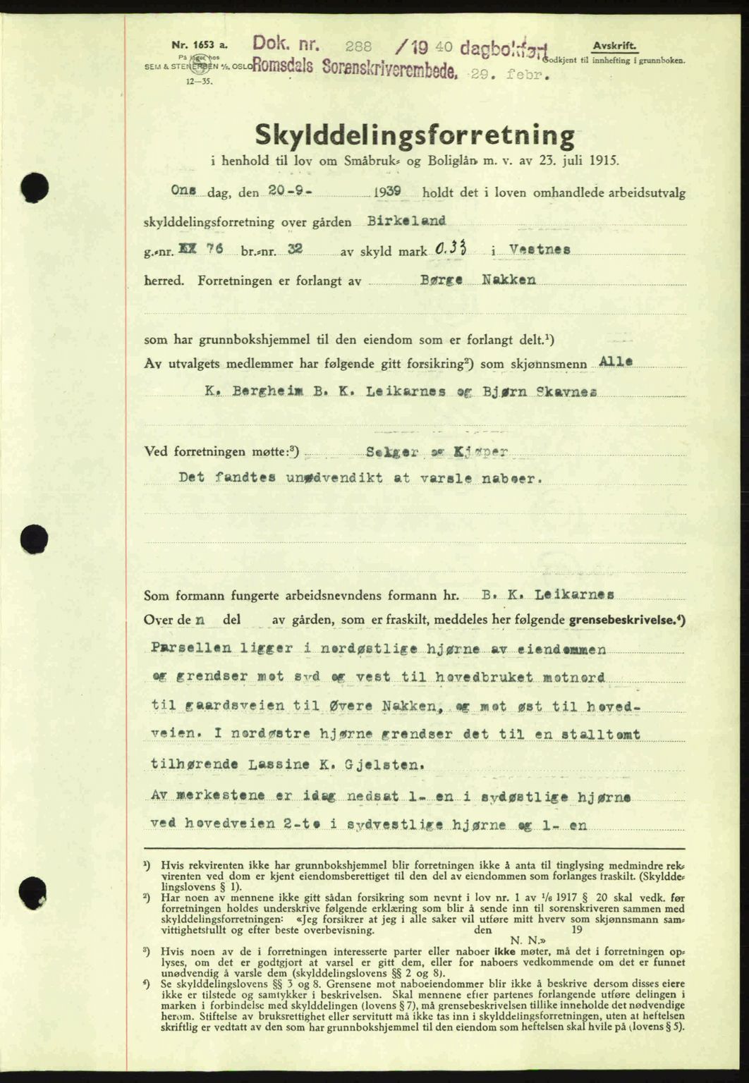 Romsdal sorenskriveri, AV/SAT-A-4149/1/2/2C: Mortgage book no. A8, 1939-1940, Diary no: : 288/1940