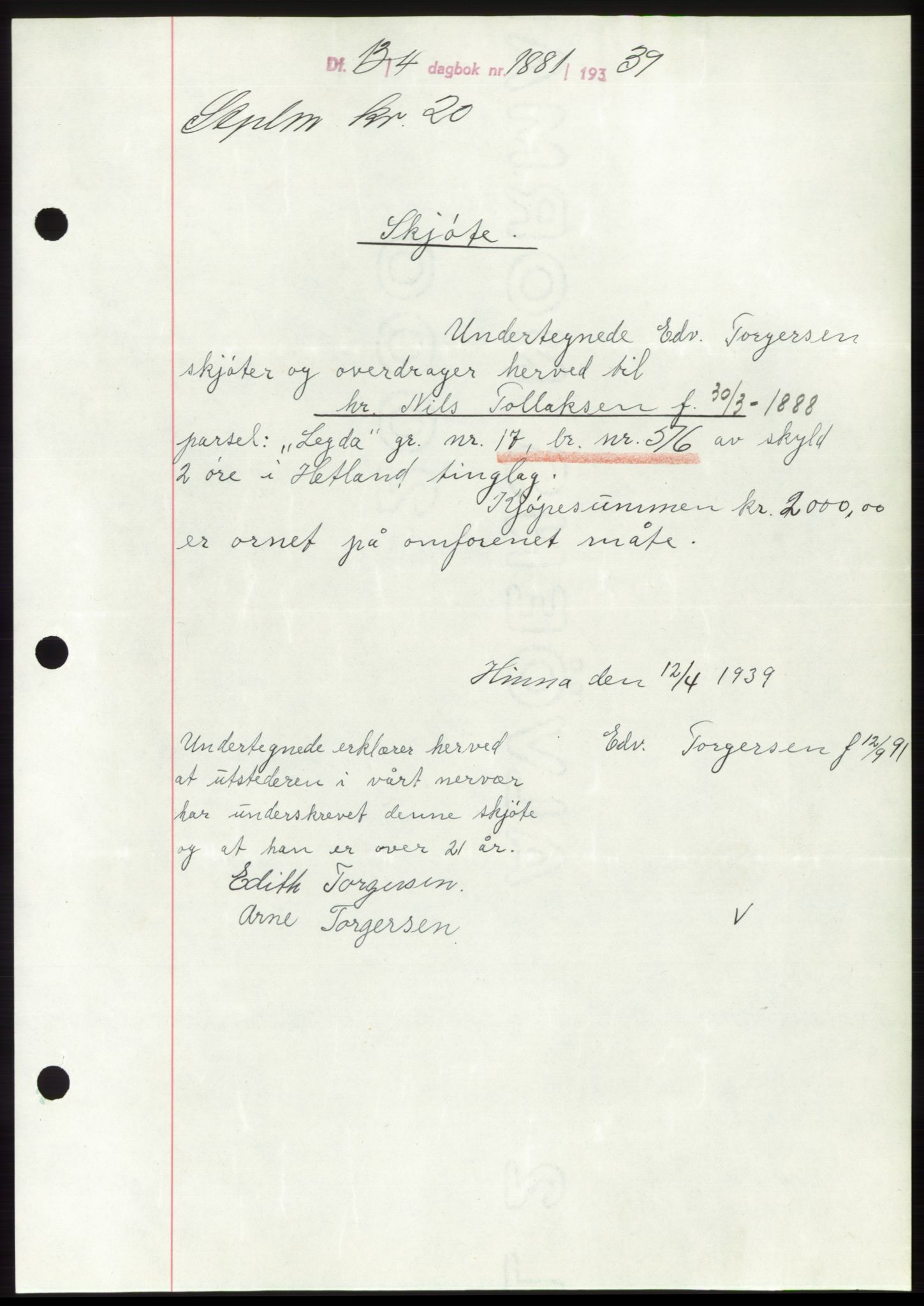Jæren sorenskriveri, SAST/A-100310/03/G/Gba/L0074: Mortgage book, 1939-1939, Diary no: : 1881/1939