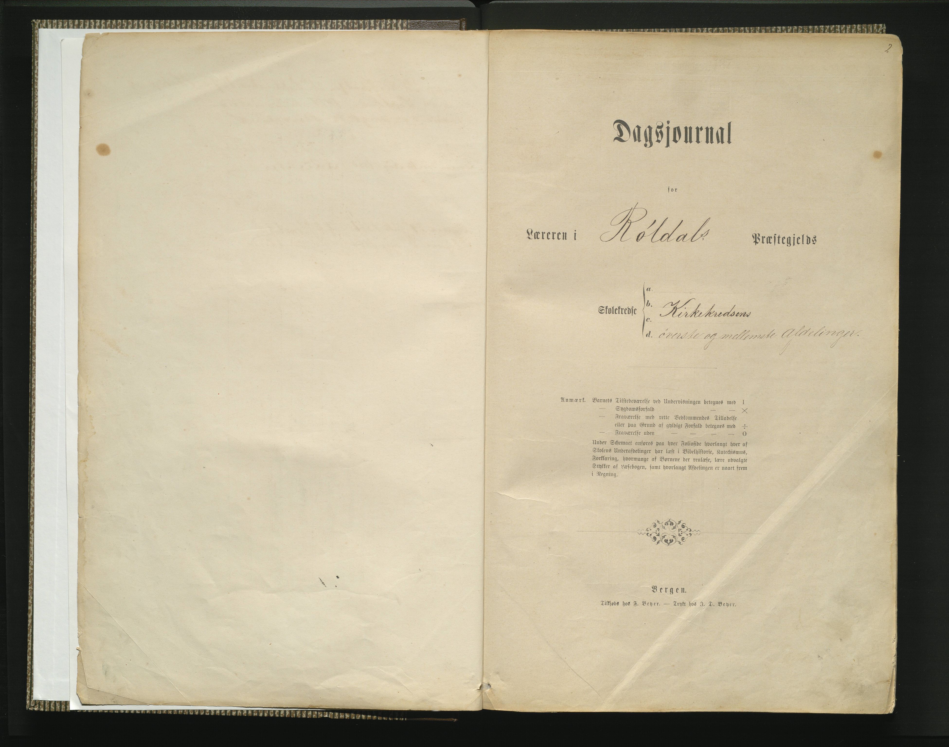 Røldal kommune. Barneskulane, IKAH/1229-231/G/Ga/L0001: Dagbok for Kyrkje krins, øvste og mellomste avdelingar, 1872-1908