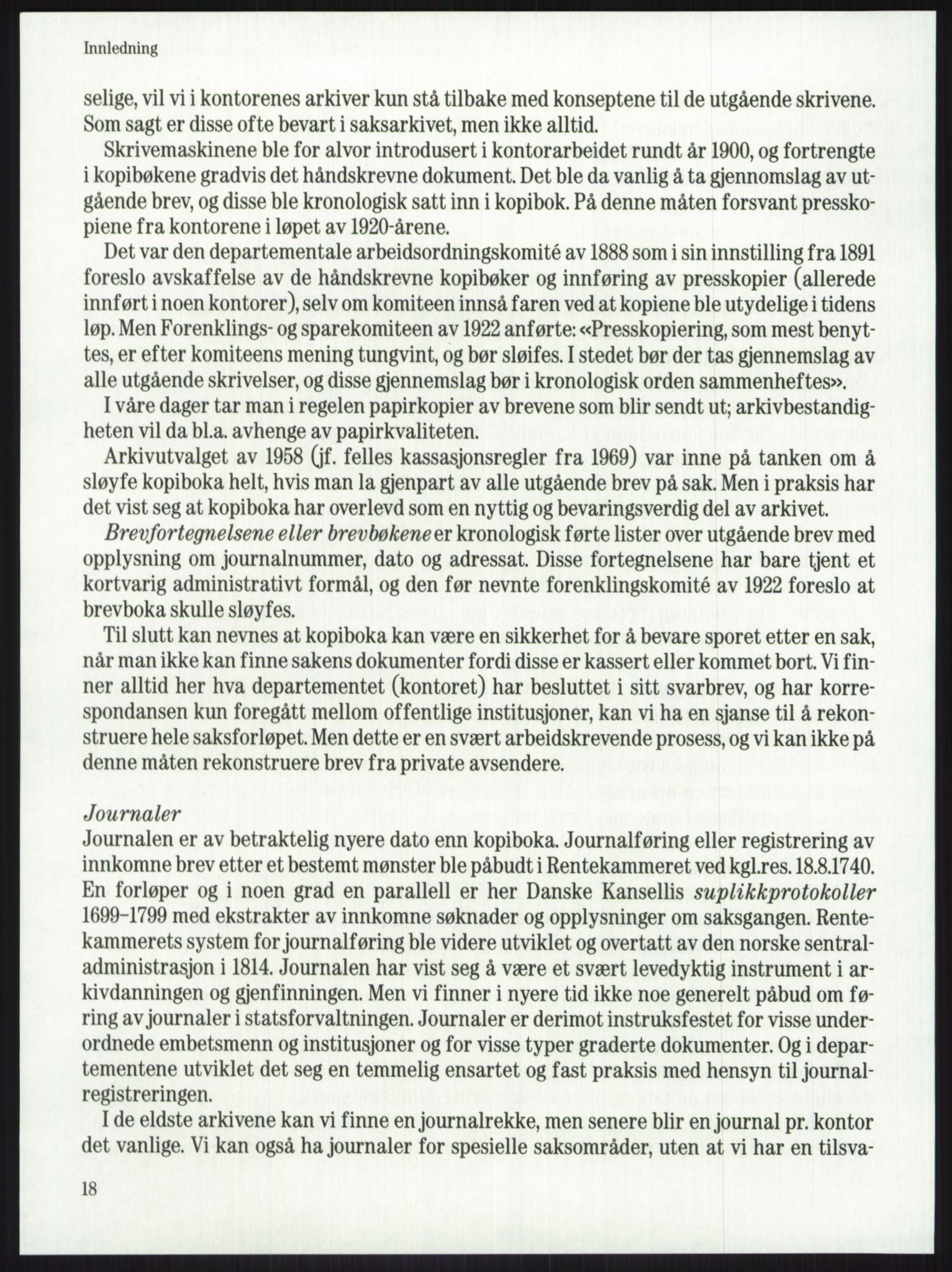 Publikasjoner utgitt av Arkivverket, PUBL/PUBL-001/A/0001: Knut Johannessen, Ole Kolsrud og Dag Mangset (red.): Håndbok for Riksarkivet (1992), 1992, p. 18