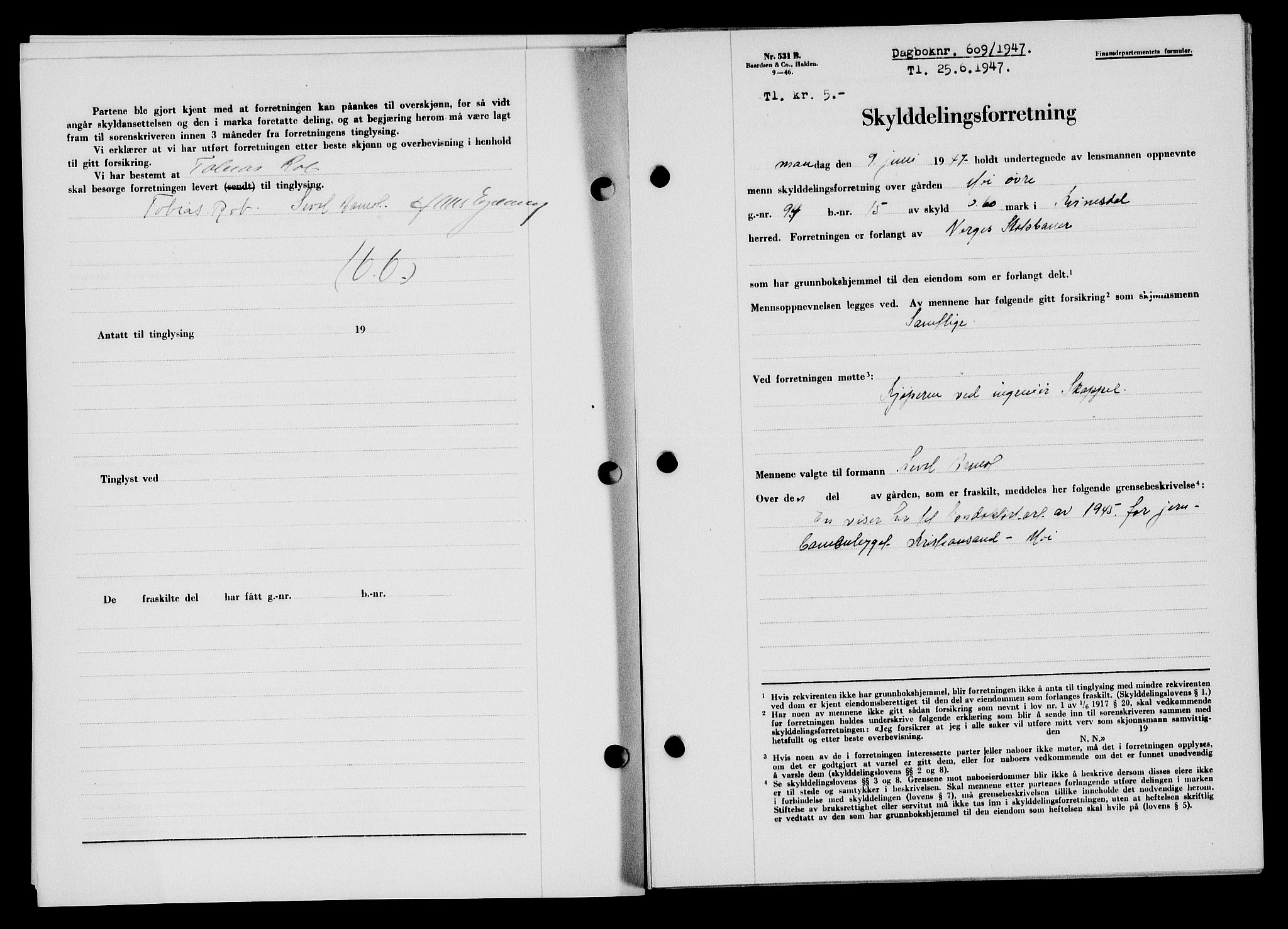 Flekkefjord sorenskriveri, SAK/1221-0001/G/Gb/Gba/L0062: Mortgage book no. A-10, 1947-1947, Diary no: : 609/1947