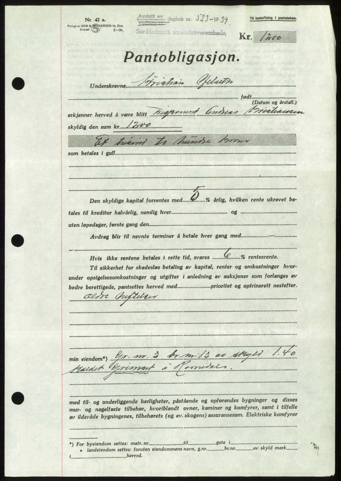 Sør-Hedmark sorenskriveri, AV/SAH-TING-014/H/Hb/Hbd/L0005: Mortgage book no. 5, 1939-1939, Diary no: : 523/1939