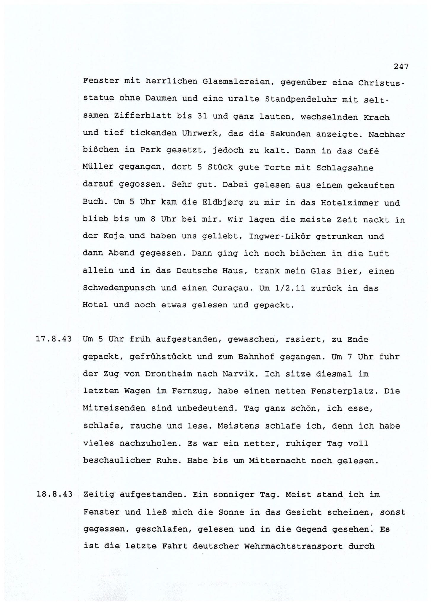Dagbokopptegnelser av en tysk marineoffiser stasjonert i Norge , FMFB/A-1160/F/L0001: Dagbokopptegnelser av en tysk marineoffiser stasjonert i Norge, 1941-1944, p. 247