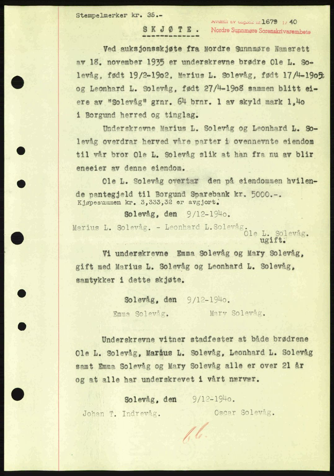 Nordre Sunnmøre sorenskriveri, AV/SAT-A-0006/1/2/2C/2Ca: Mortgage book no. A10, 1940-1941, Diary no: : 1679/1940