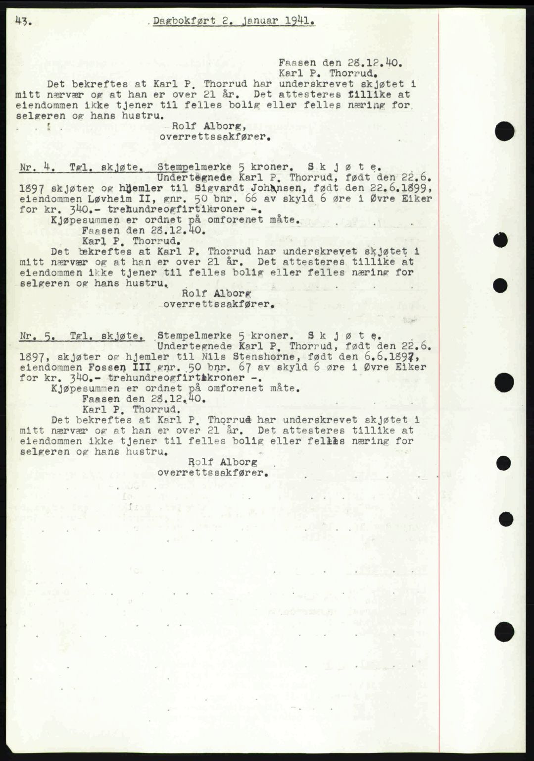 Eiker, Modum og Sigdal sorenskriveri, SAKO/A-123/G/Ga/Gab/L0043: Mortgage book no. A13, 1940-1941, Diary no: : 4/1941
