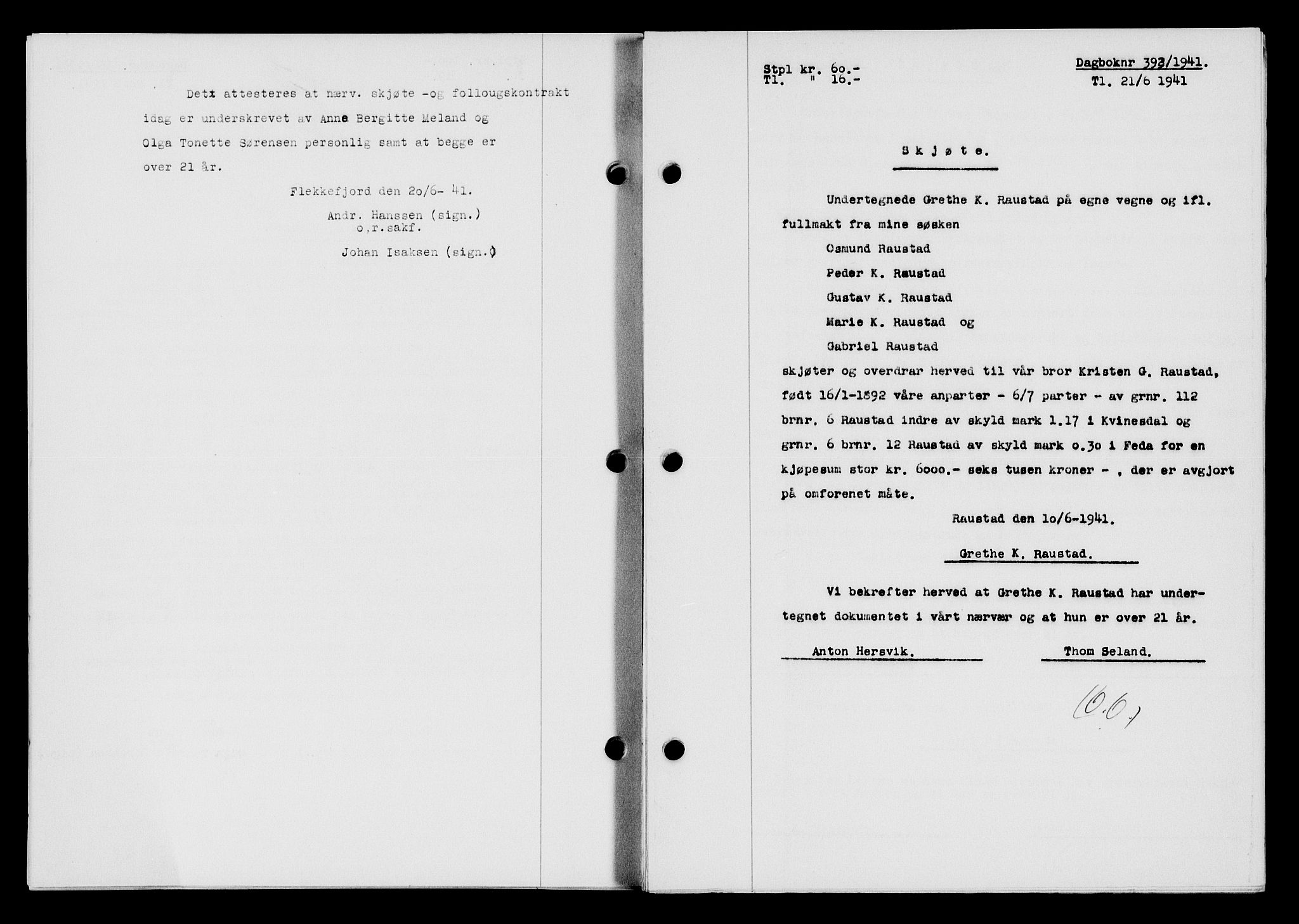 Flekkefjord sorenskriveri, AV/SAK-1221-0001/G/Gb/Gba/L0057: Mortgage book no. A-5, 1941-1942, Diary no: : 393/1941