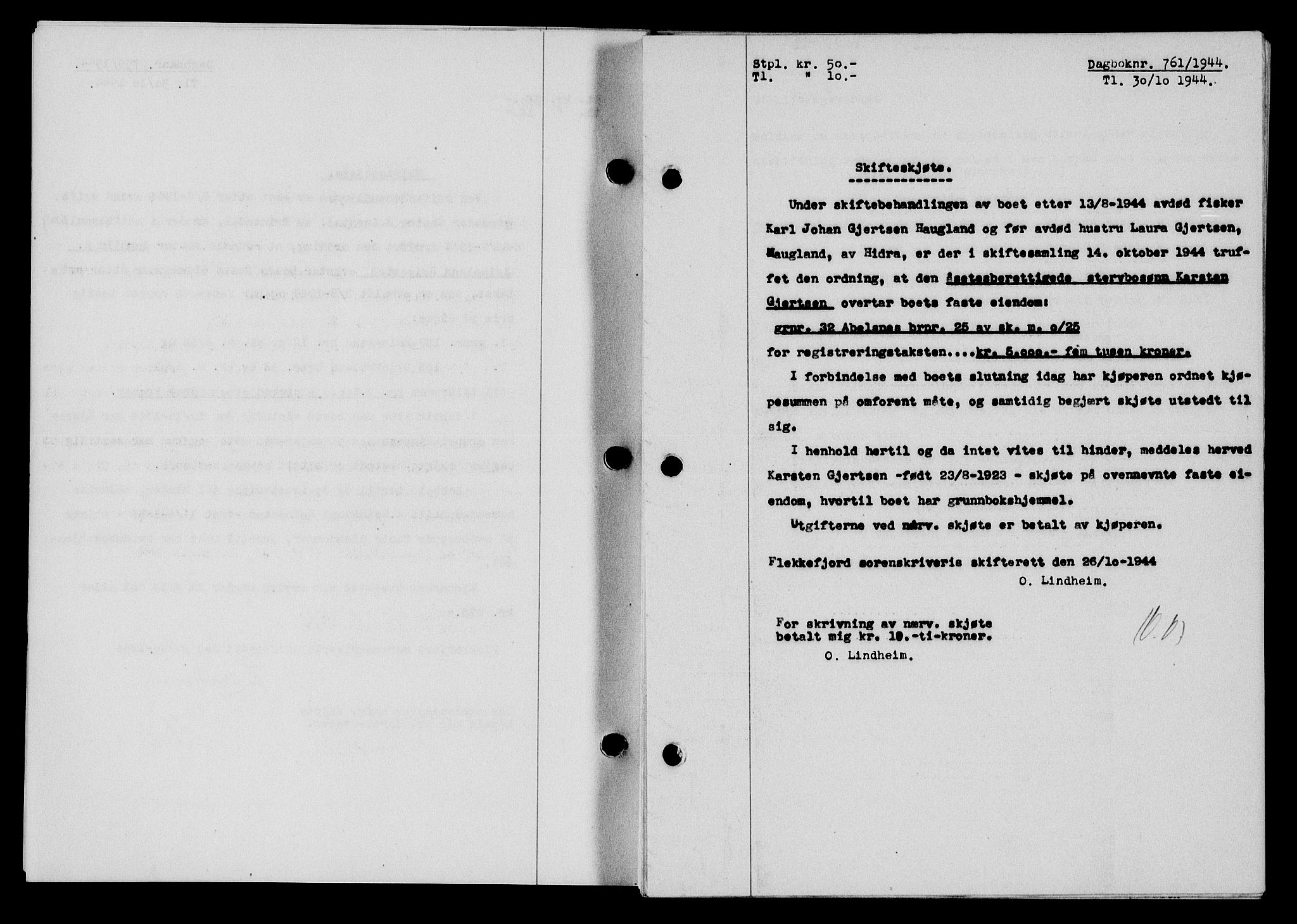 Flekkefjord sorenskriveri, SAK/1221-0001/G/Gb/Gba/L0059: Mortgage book no. A-7, 1944-1945, Diary no: : 761/1944