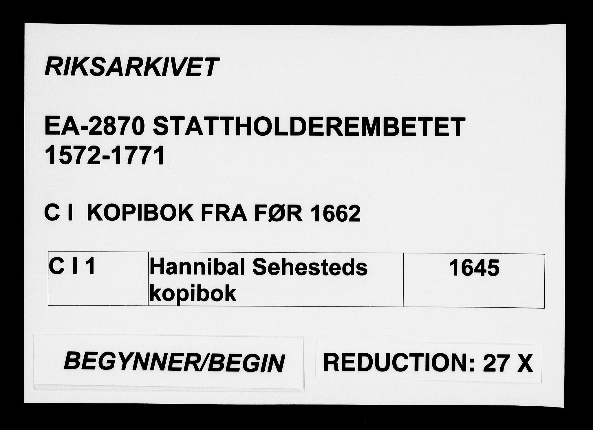 Stattholderembetet 1572-1771, AV/RA-EA-2870/Ba/L0001: Hannibal Sehested kopibok, 1645