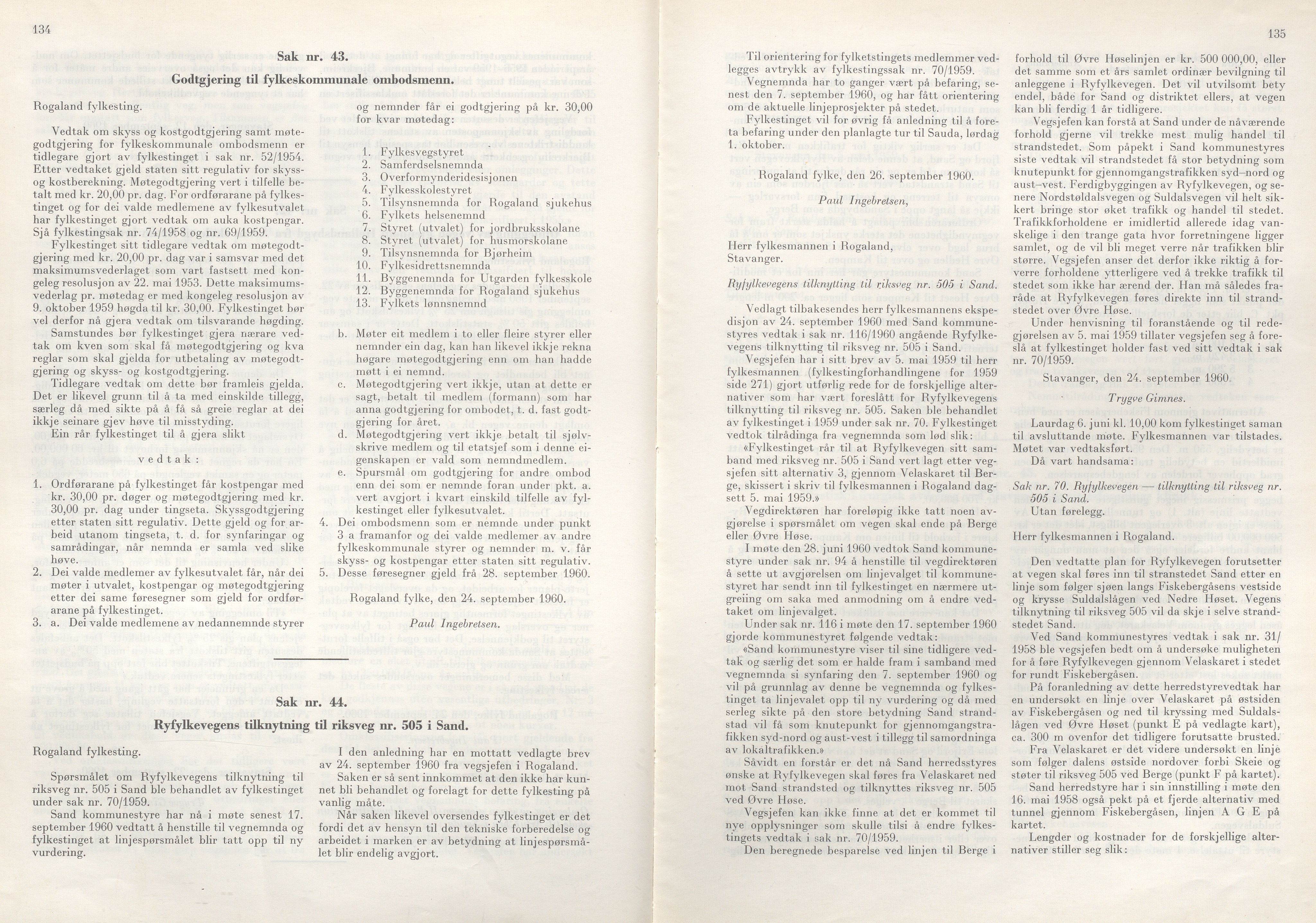 Rogaland fylkeskommune - Fylkesrådmannen , IKAR/A-900/A/Aa/Aaa/L0080: Møtebok , 1960, p. 134-135