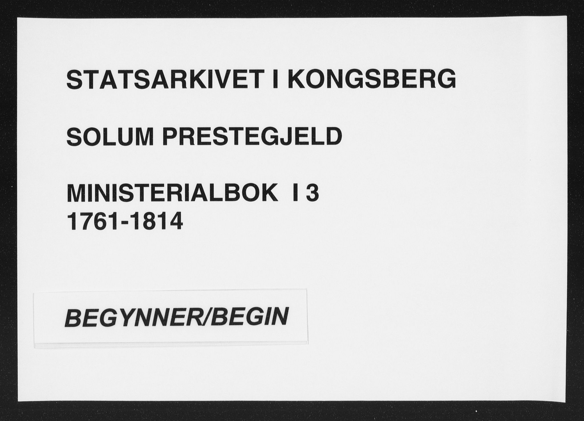 Solum kirkebøker, AV/SAKO-A-306/F/Fa/L0003: Parish register (official) no. I 3, 1761-1814