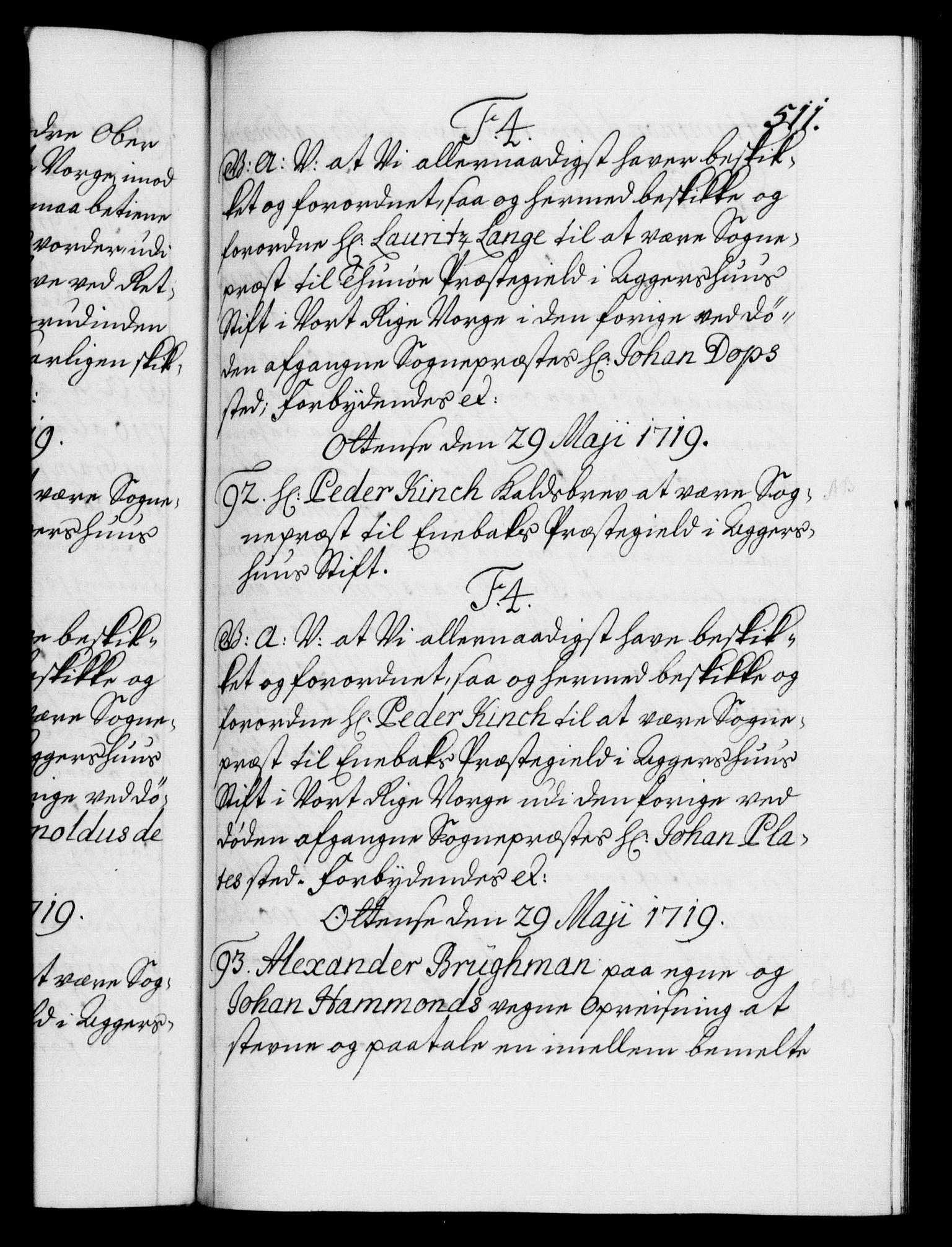 Danske Kanselli 1572-1799, AV/RA-EA-3023/F/Fc/Fca/Fcaa/L0022: Norske registre, 1716-1719, p. 511a