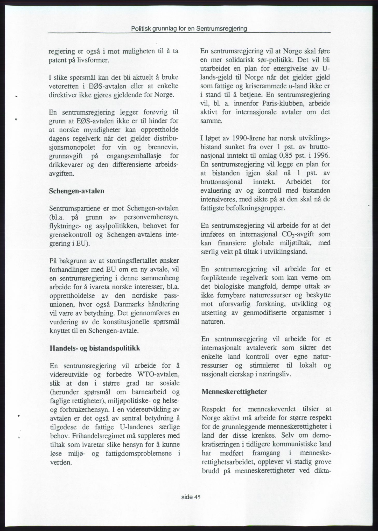 Forhandlingene mellom Kristelig Folkeparti, Senterpartiet og Venstre om dannelse av regjering, AV/RA-PA-1073/A/L0001: Forhandlingsprotokoller, 1997, p. 199