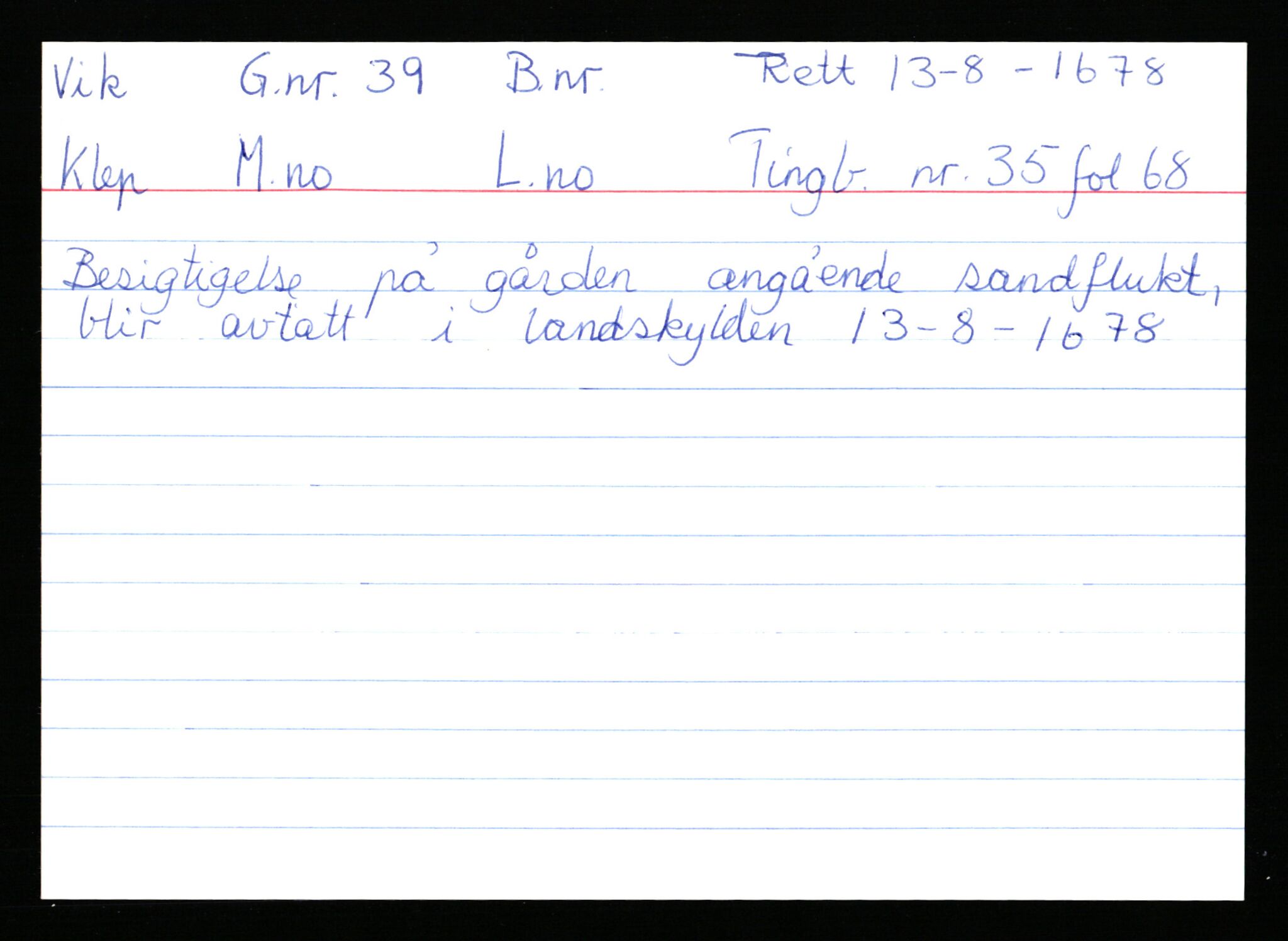 Statsarkivet i Stavanger, AV/SAST-A-101971/03/Y/Ym/L0066: Åstedskort sortert etter gårdsnavn: Veshovde - Vik, 1600-1950, p. 374
